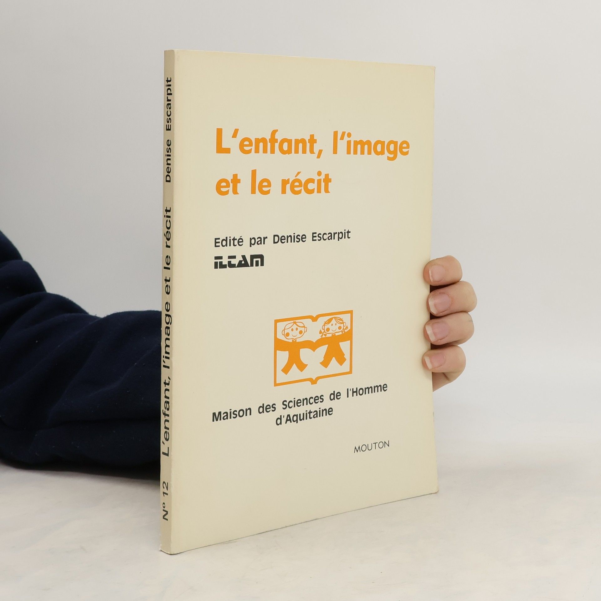 Denise Dupont-Escarpit L'enfant, l'image et le récit