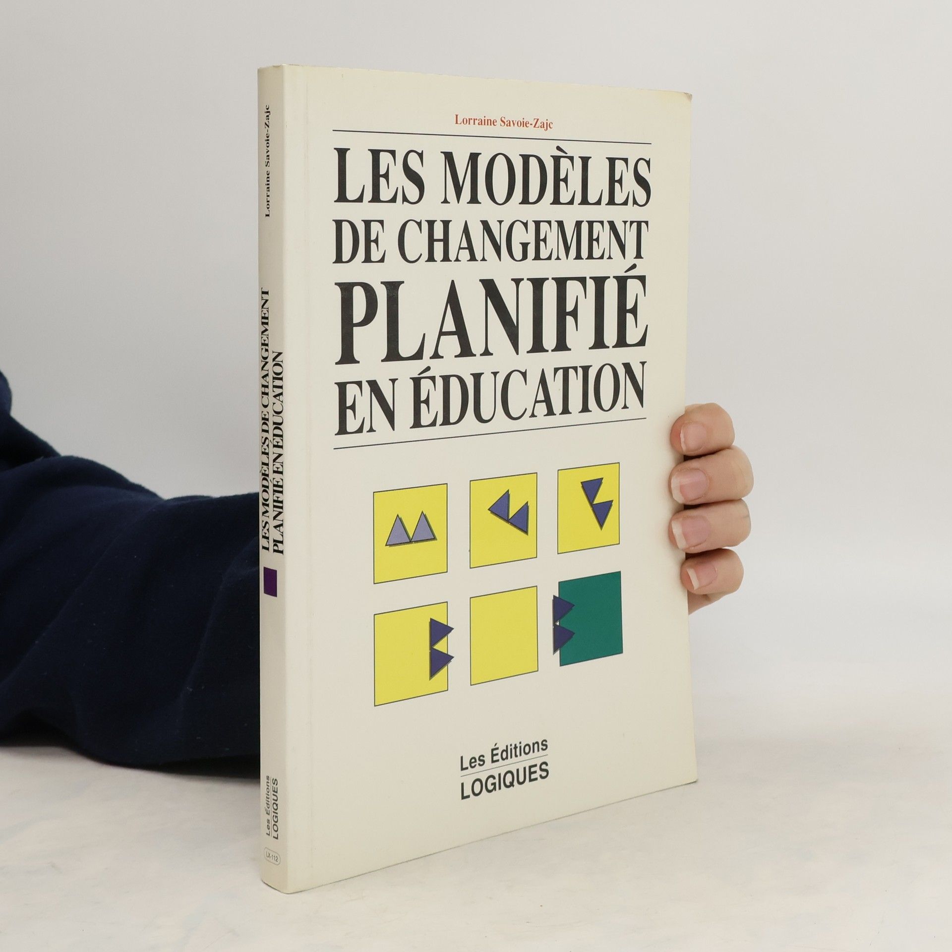 Lorraine Savoie-Zajc  Les modèles de changement planifié en éducation