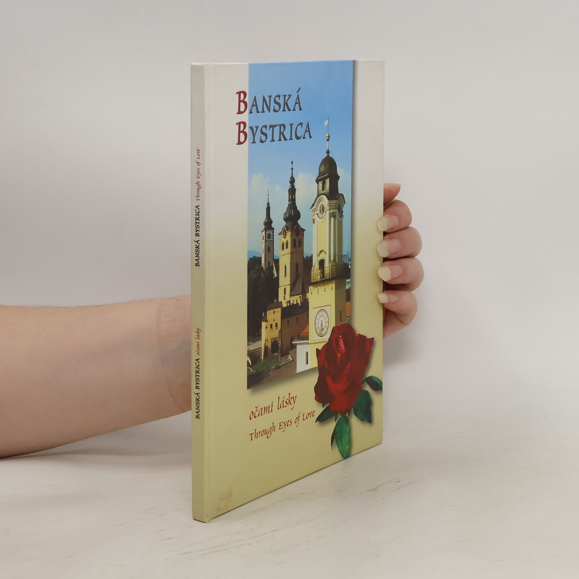 Collectif d'auteurs Banská Bystrica očami lásky