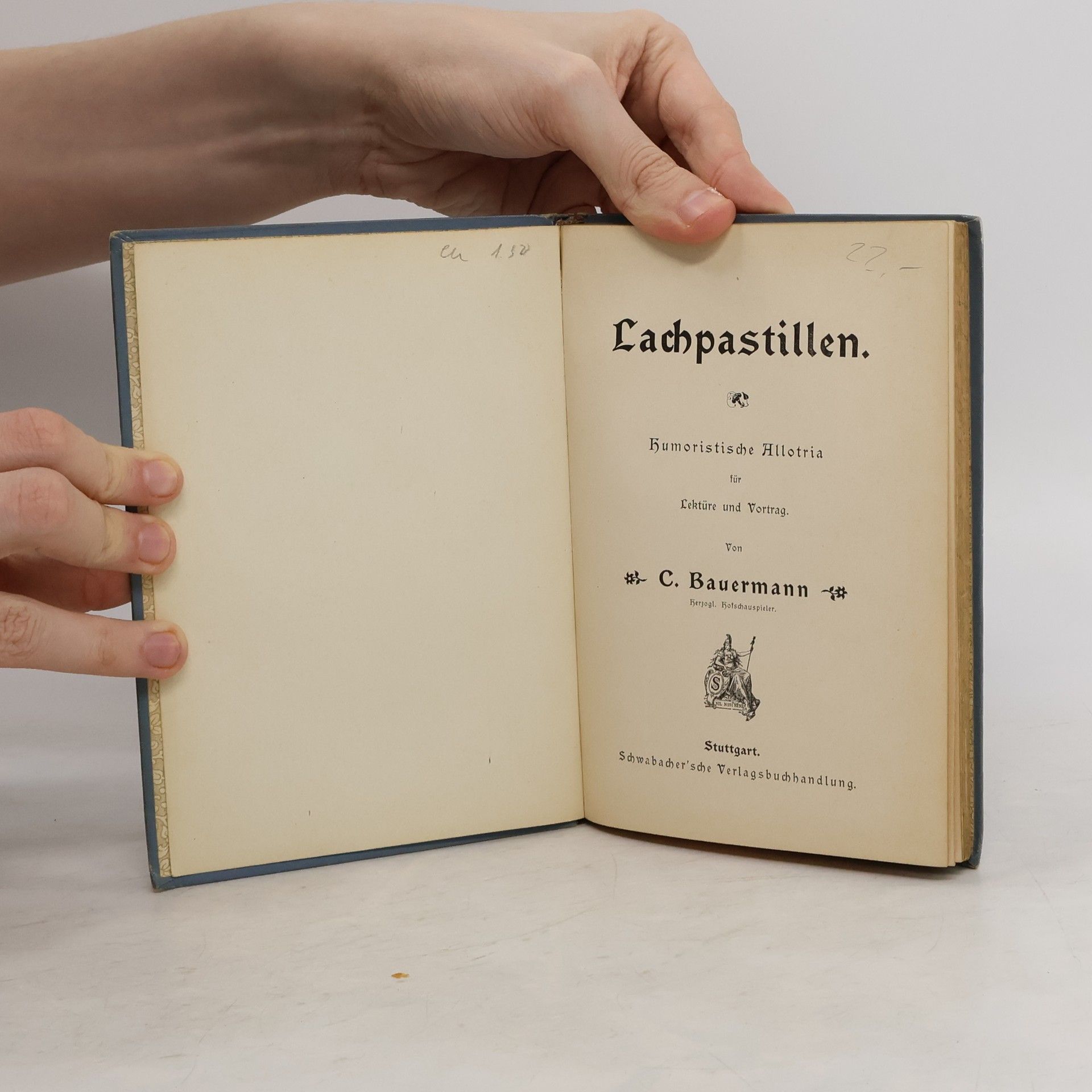 C. Bauermann Lachpastillen. Humoristische Allotria. Lektüre und Vortrag