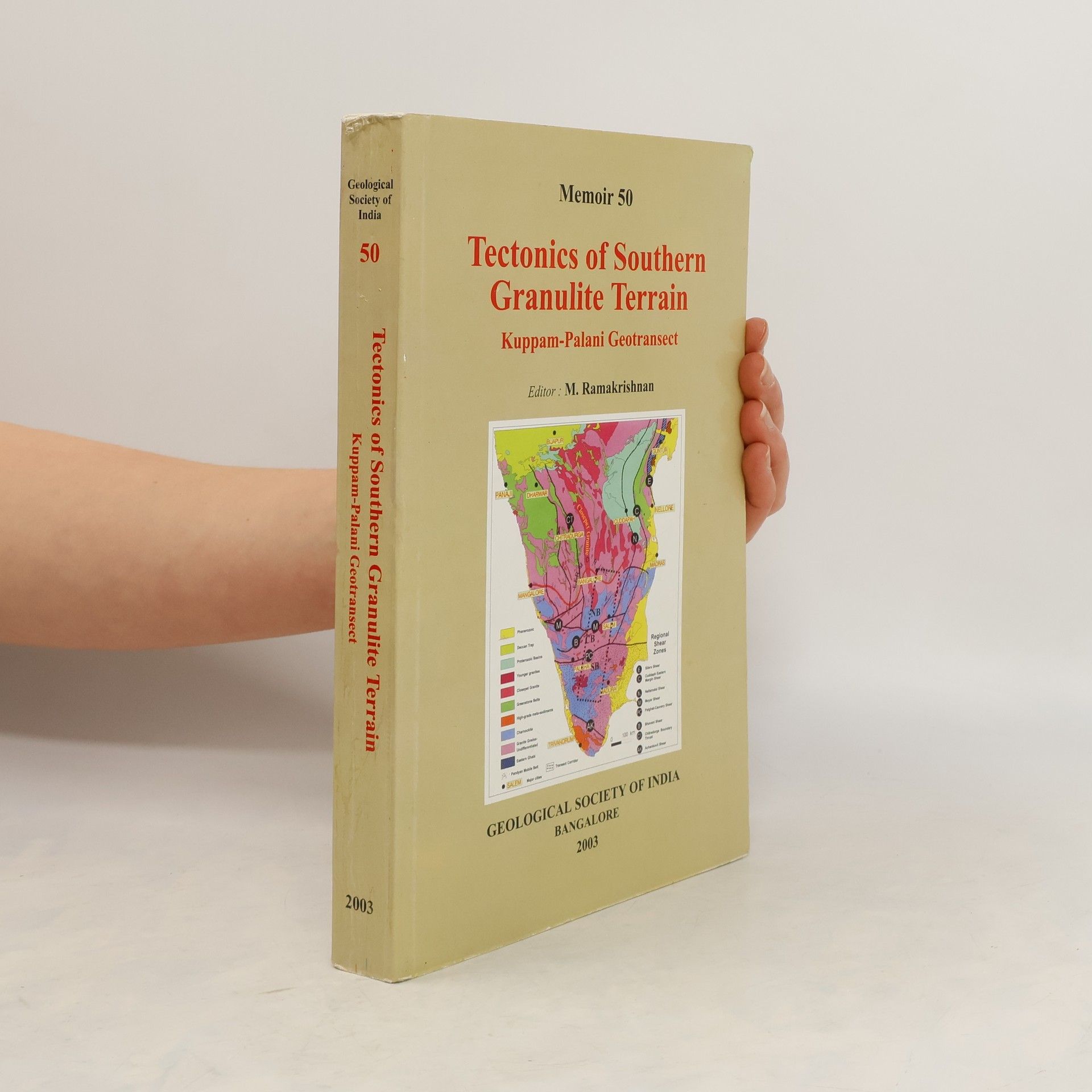 M. Ramakrishnan Memoir 50 Tectonics of Southern Granulite Terrain. Kuppam-Palani Geotransect