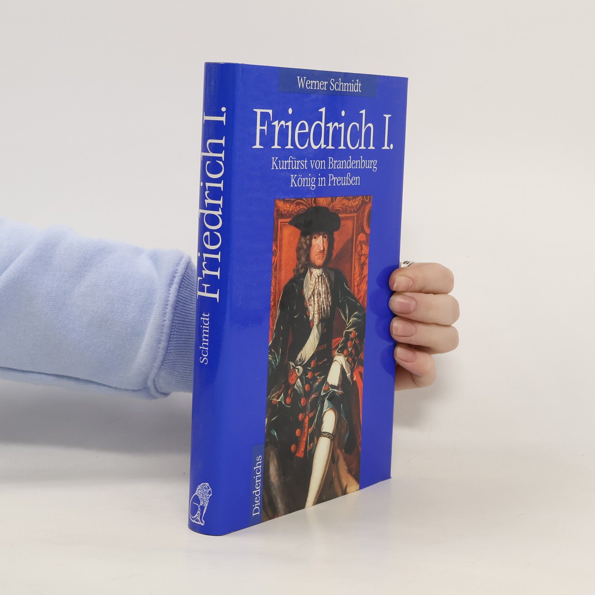 Werner Schmidt-Hieber Friedrich I.