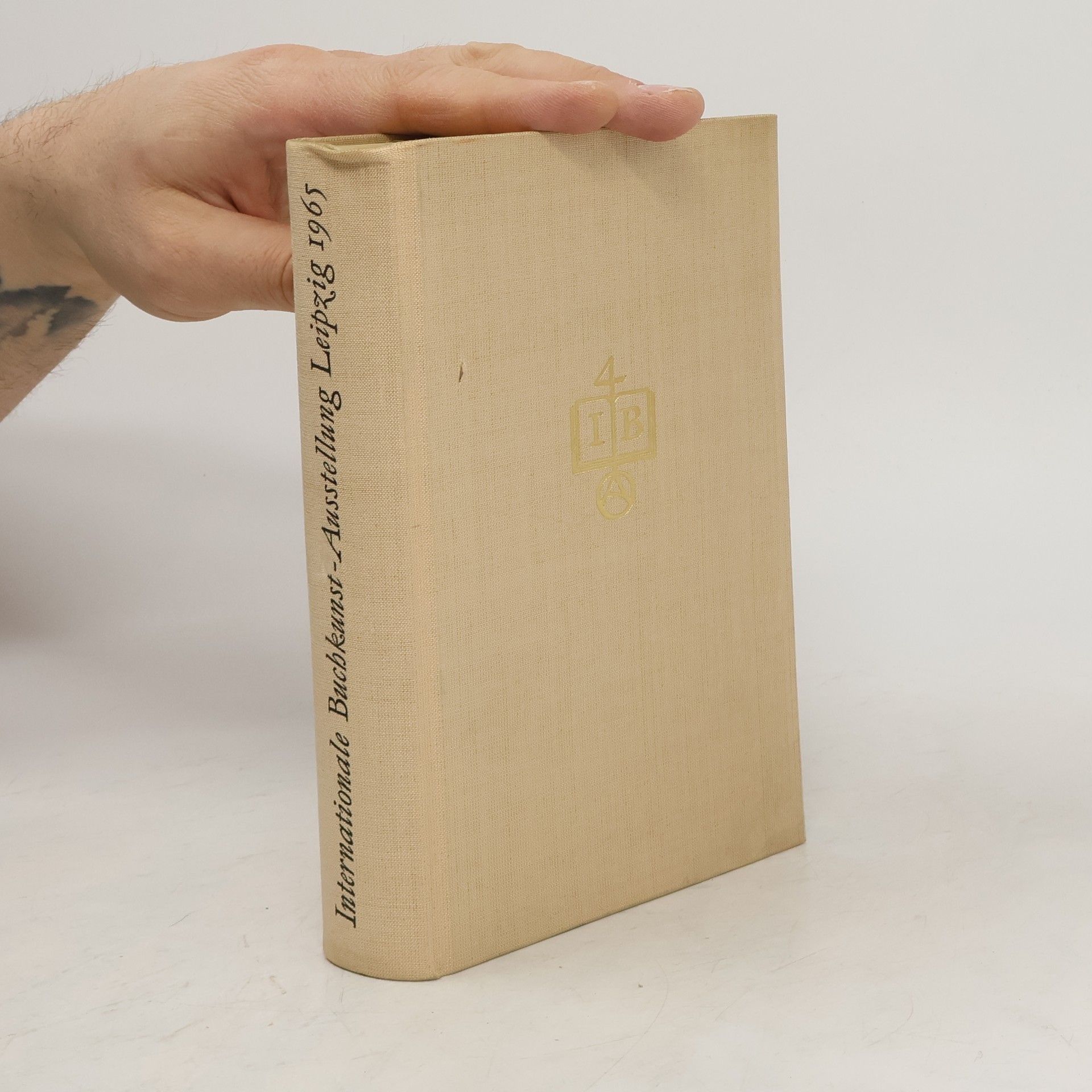 Collectif d'auteurs Internationale Buchkunst-Ausstellung Leipzig 1965
