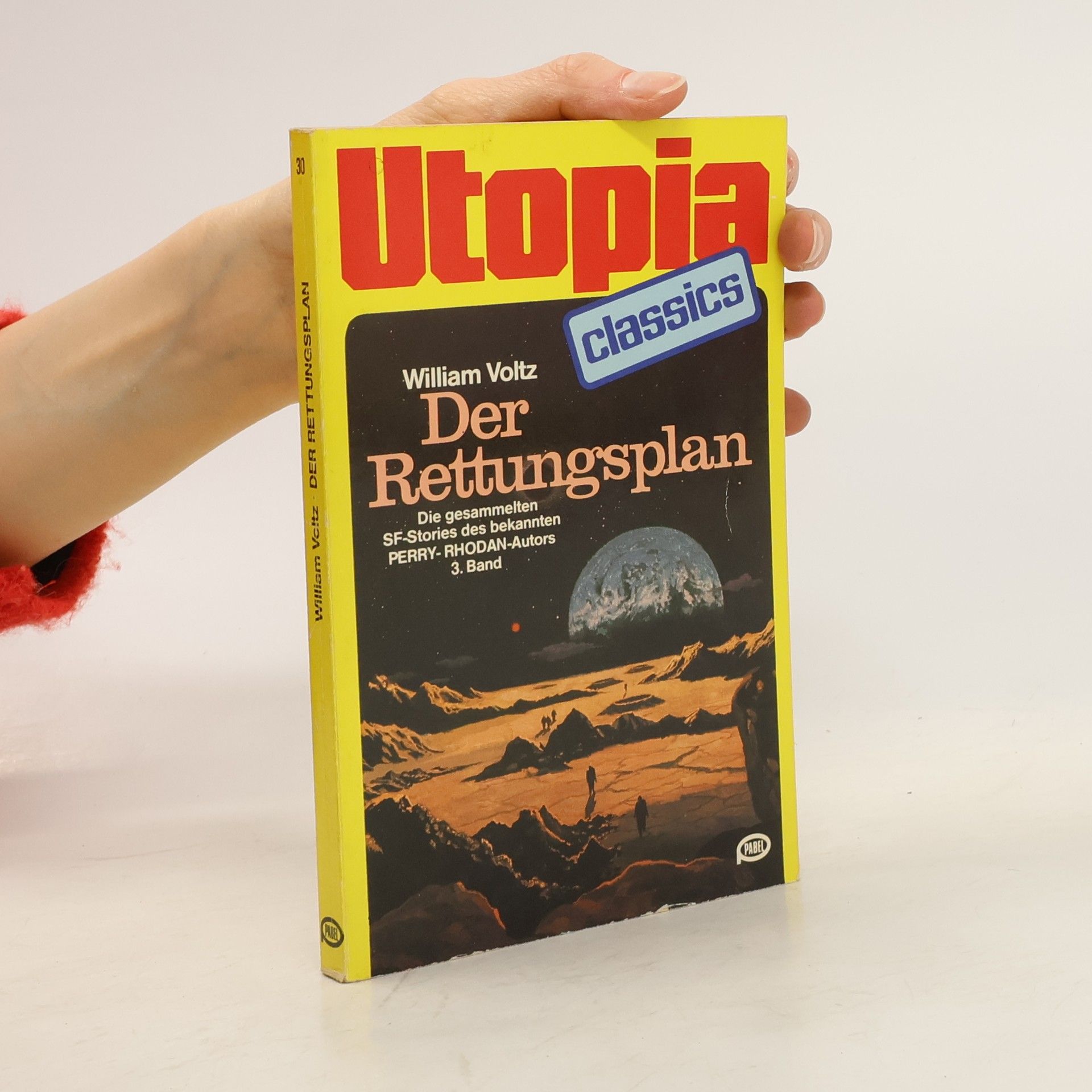 Wiliam Woltz Utopia. Der Rettungsplan