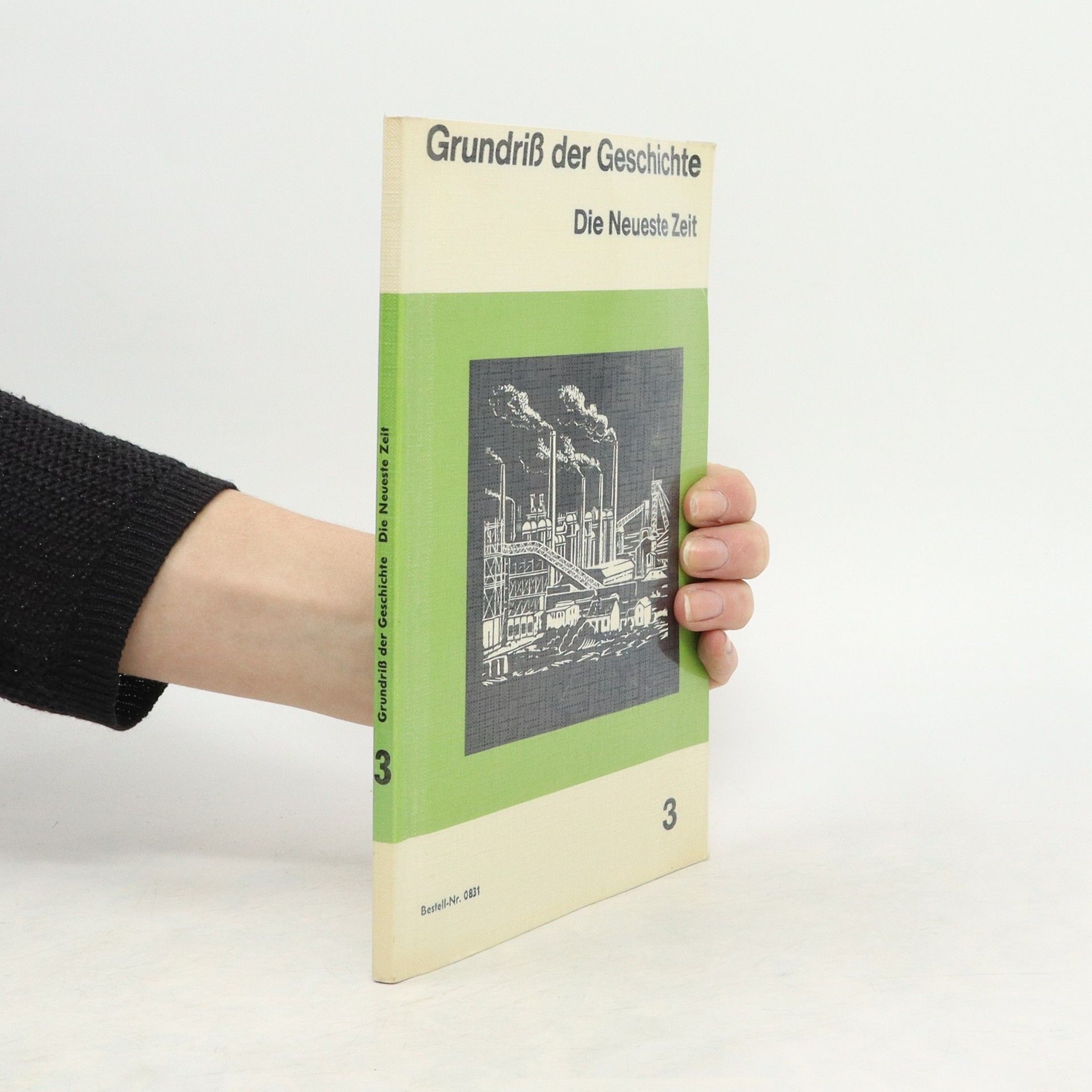 kolektiv Grundriß der Geschichte. Die Neueste Zeit 3