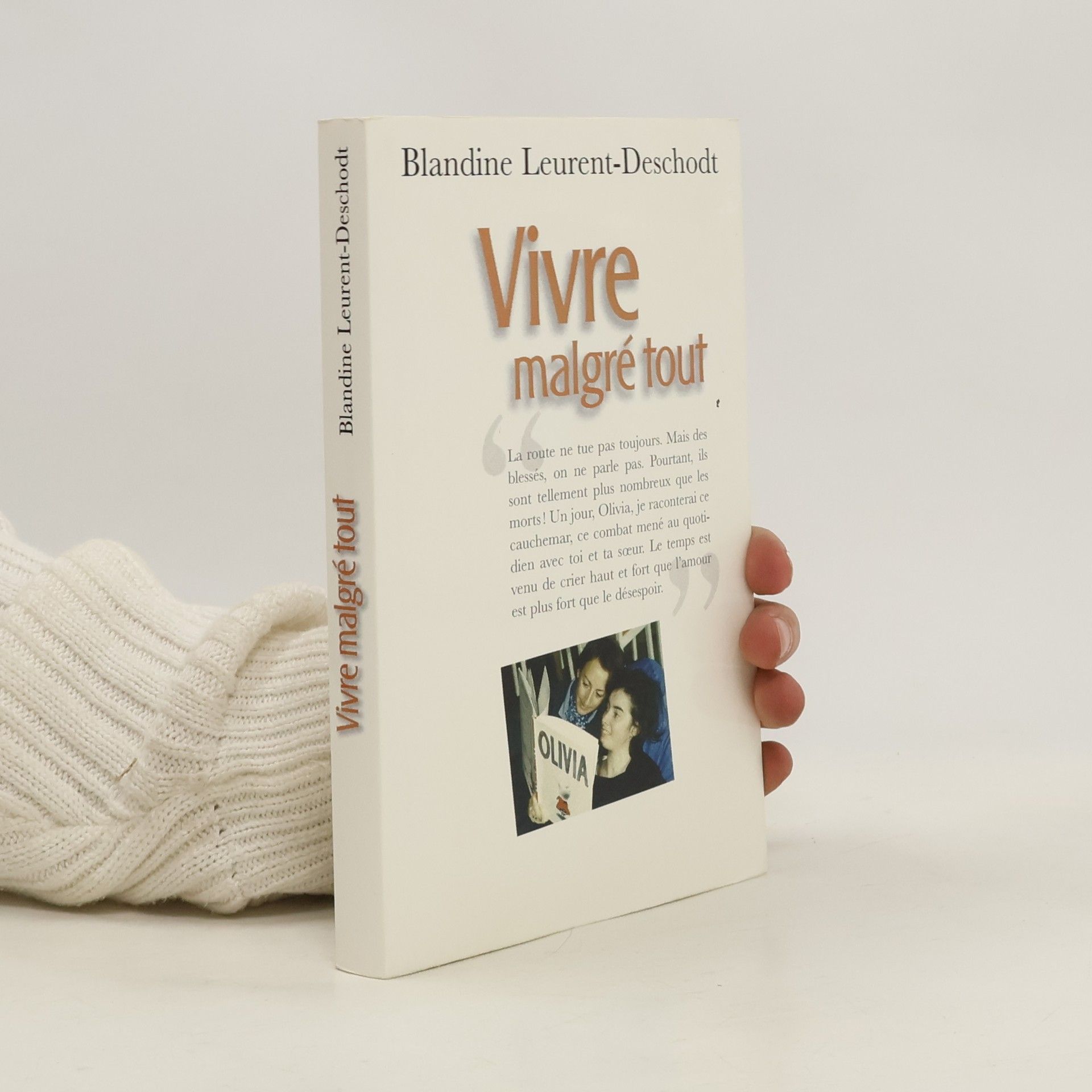 Blandine Leurent-Deschodt Vivre malgré tout