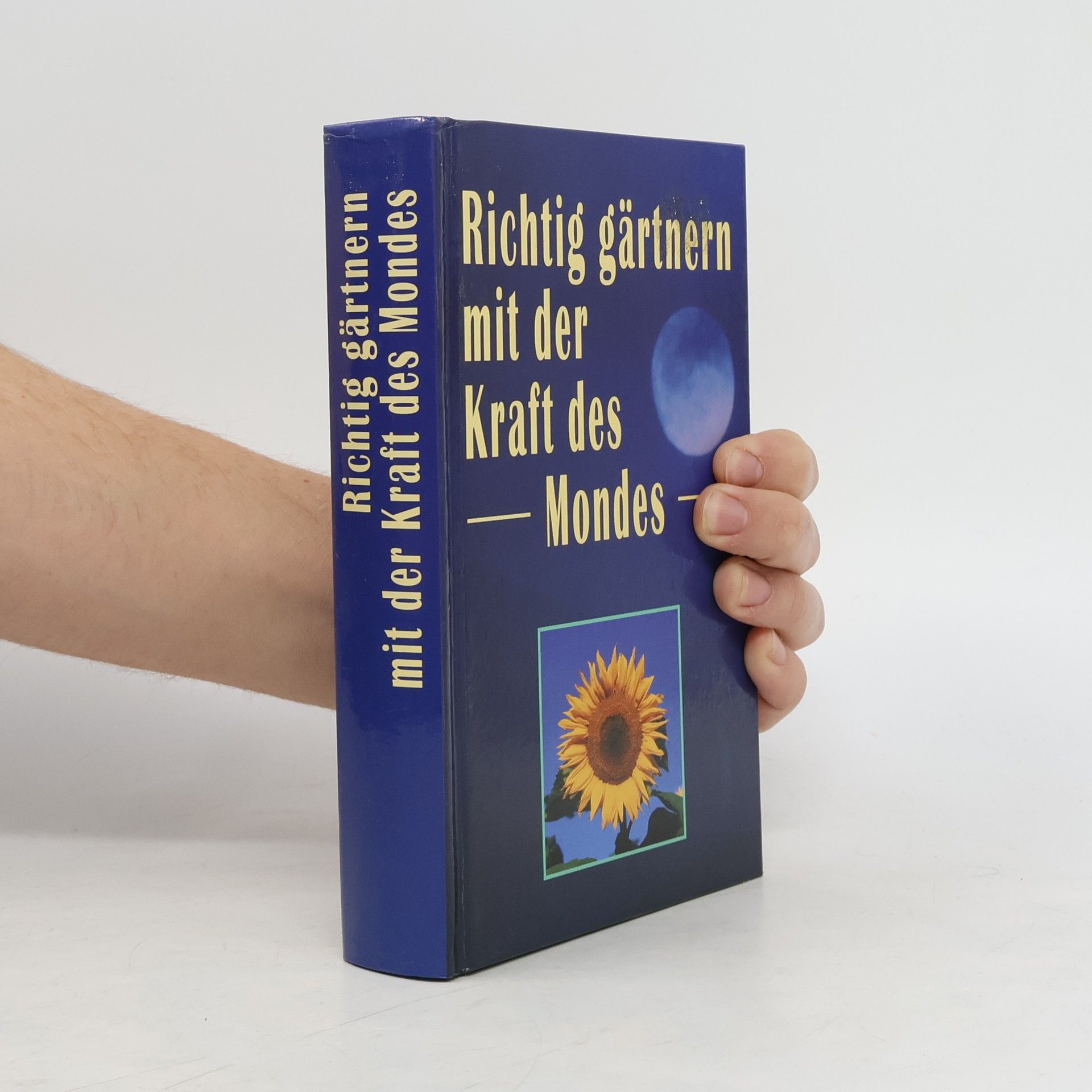 Autorenkollektiv Richtig gärtnern mit der Kraft des Mondes