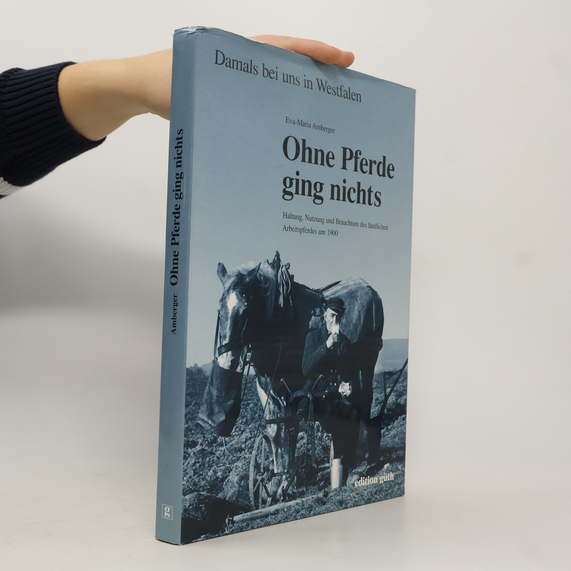 Eva-Maria Amberger Ohne Pferde ging nichts