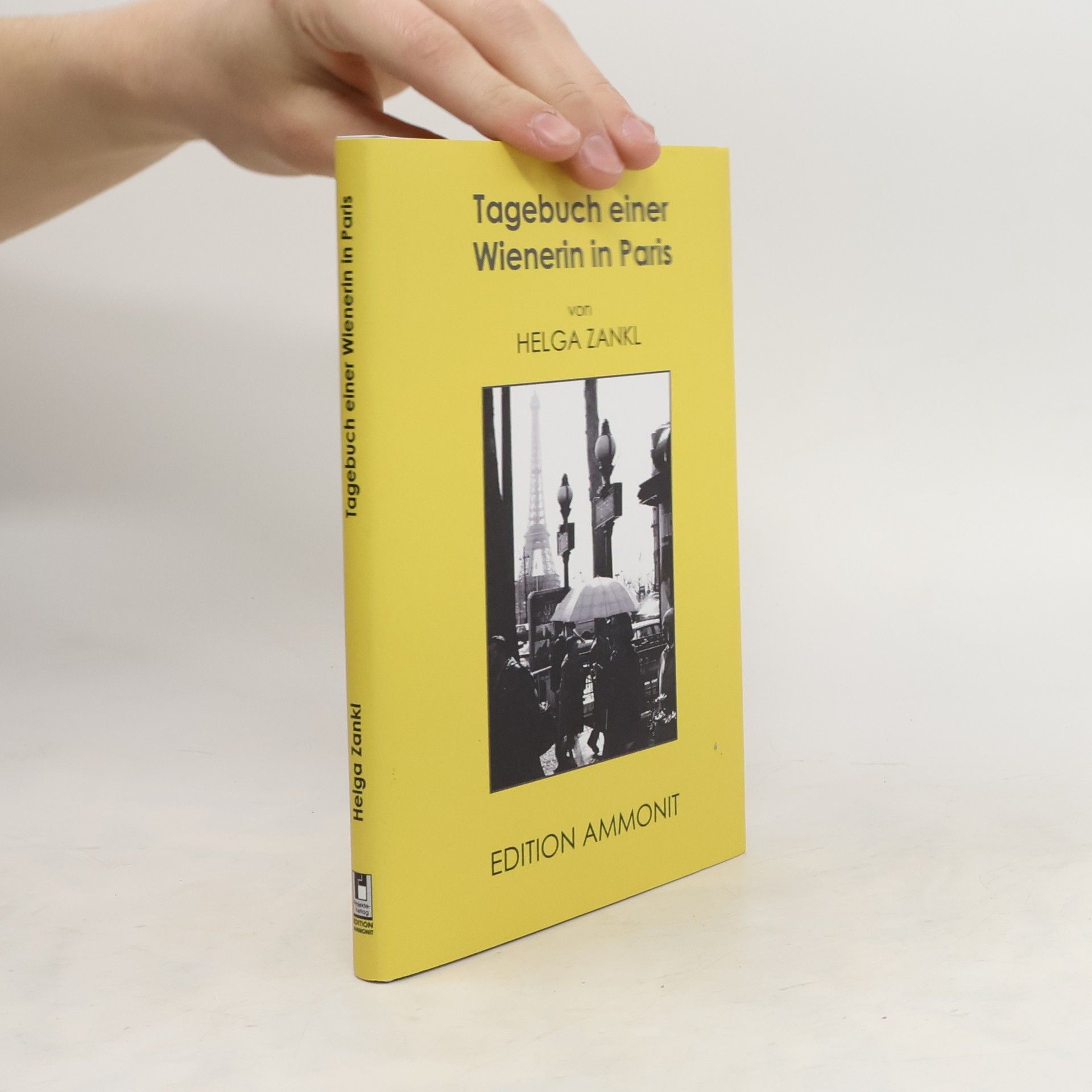 Helga Zankl Tagebuch einer Wienerin in Paris