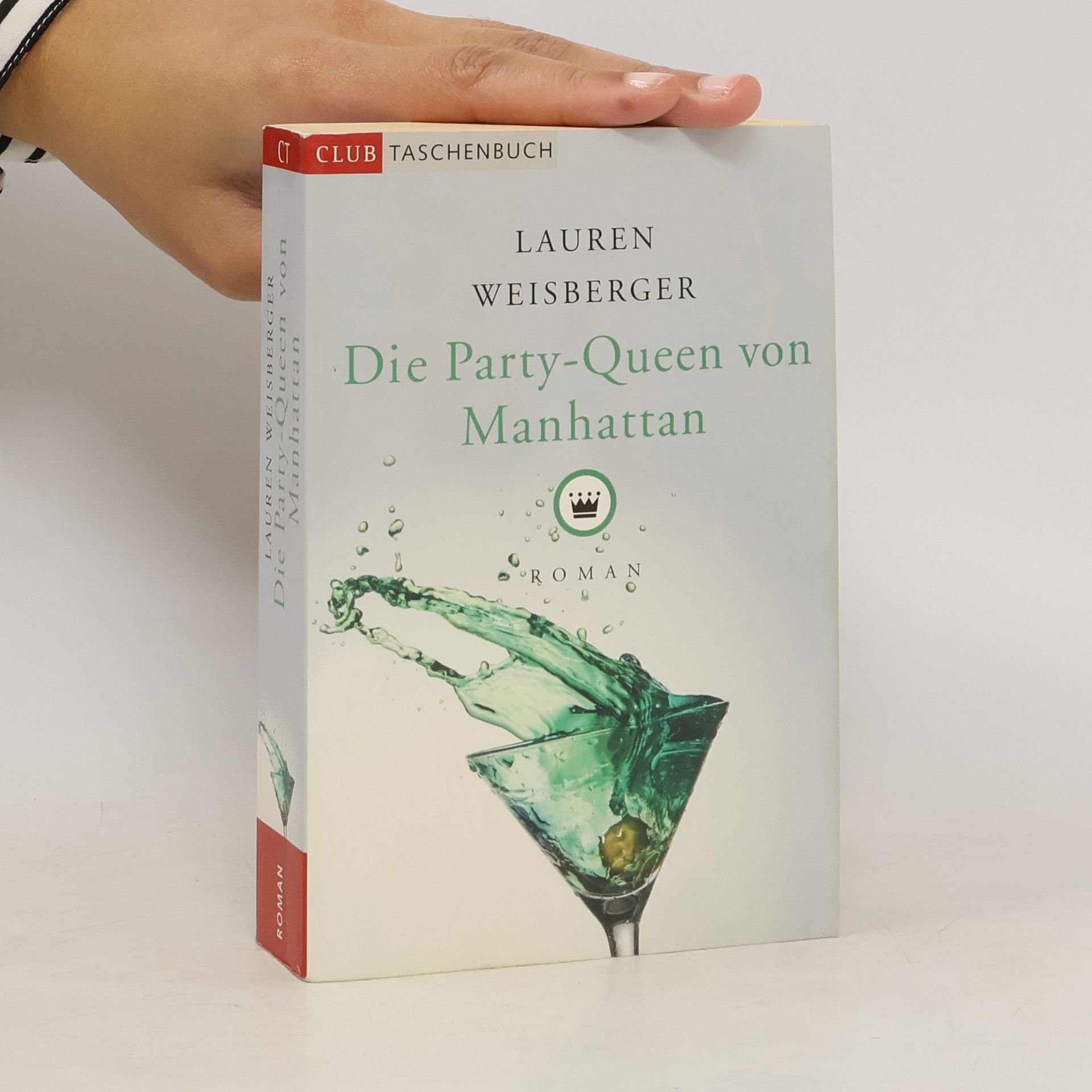 Lauren Weisberger Die Party Queen von Manhattan