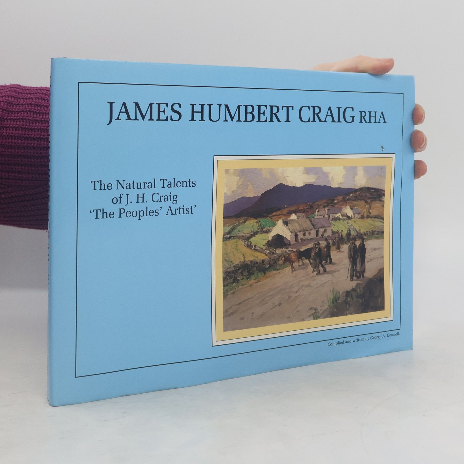 James Humbert Craig The Natural Talents of J. H. Craig 'The Peoples' Artist