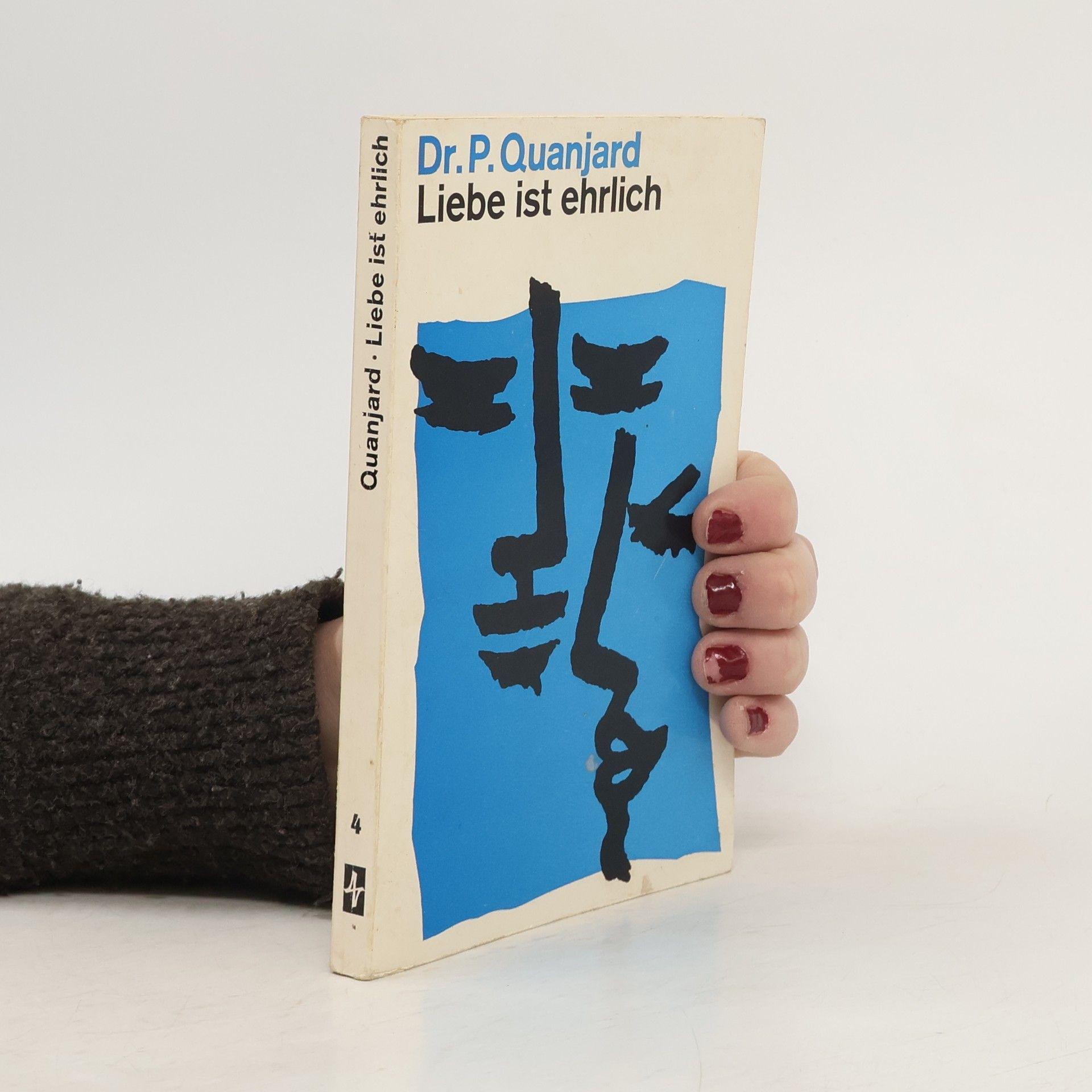 P. Quanjard Liebe ist ehrlich