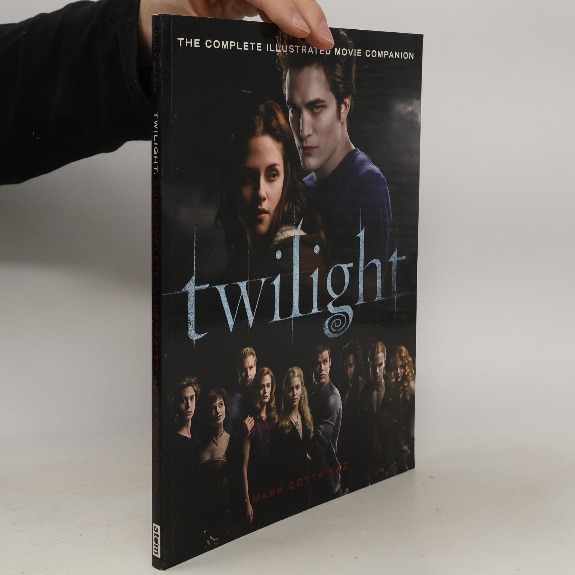 Mark Cotta Vaz Twilight : the complete illustrated movie companion