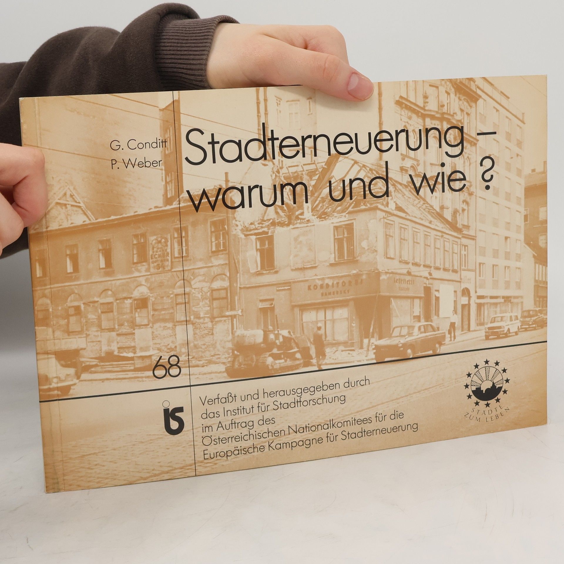 G. Conditt Stadterneuerung. Warum und wie? 68