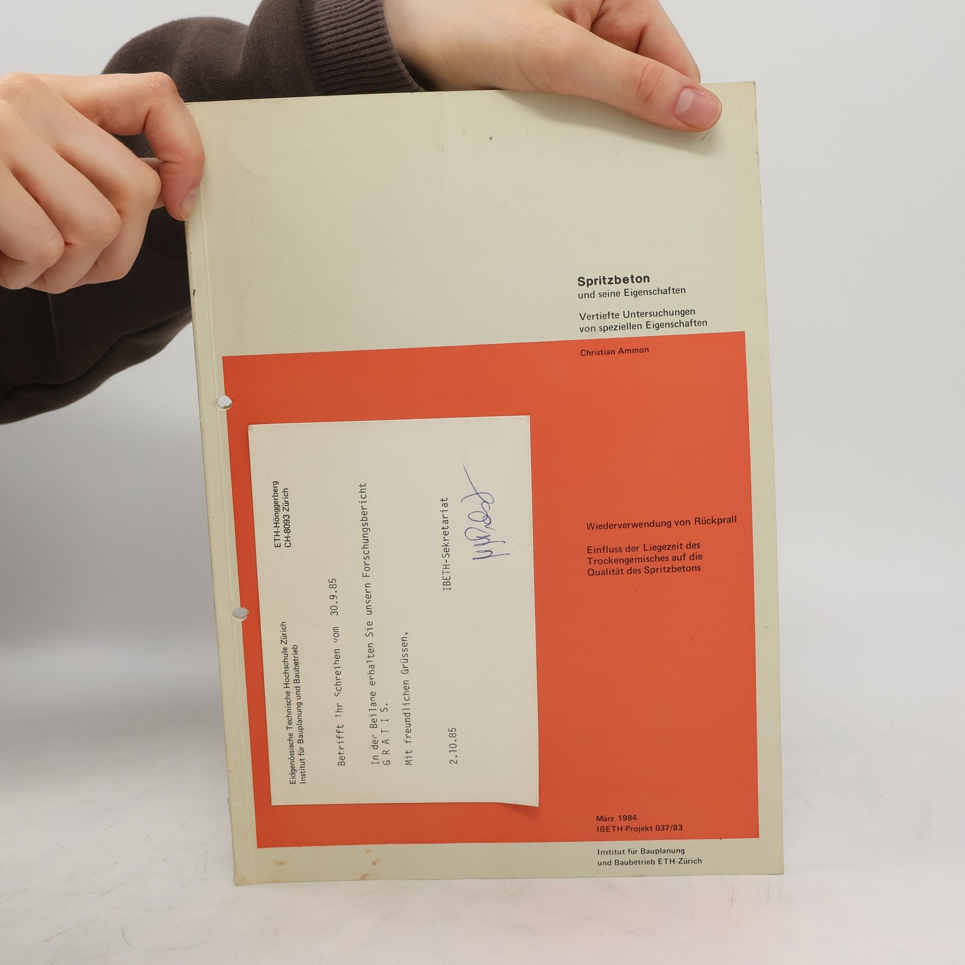 Christian Ammon Spritzbeton und seine Eigenschaften. Vertiefte Untersuchungen von speziellen Eigenschaften