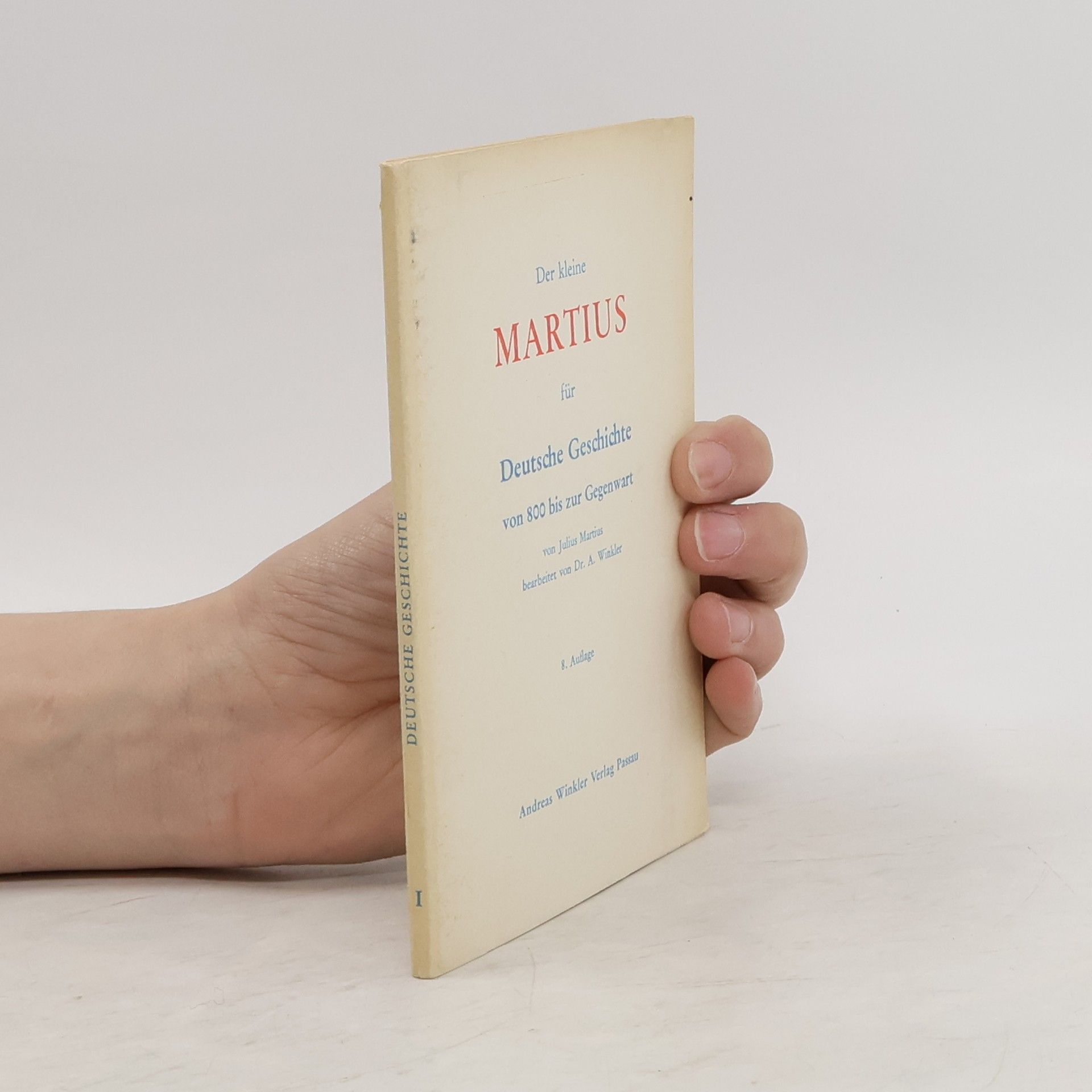 Der kleine Martius für Deutsche Geschichte von 800 bis zur Gegenwart
