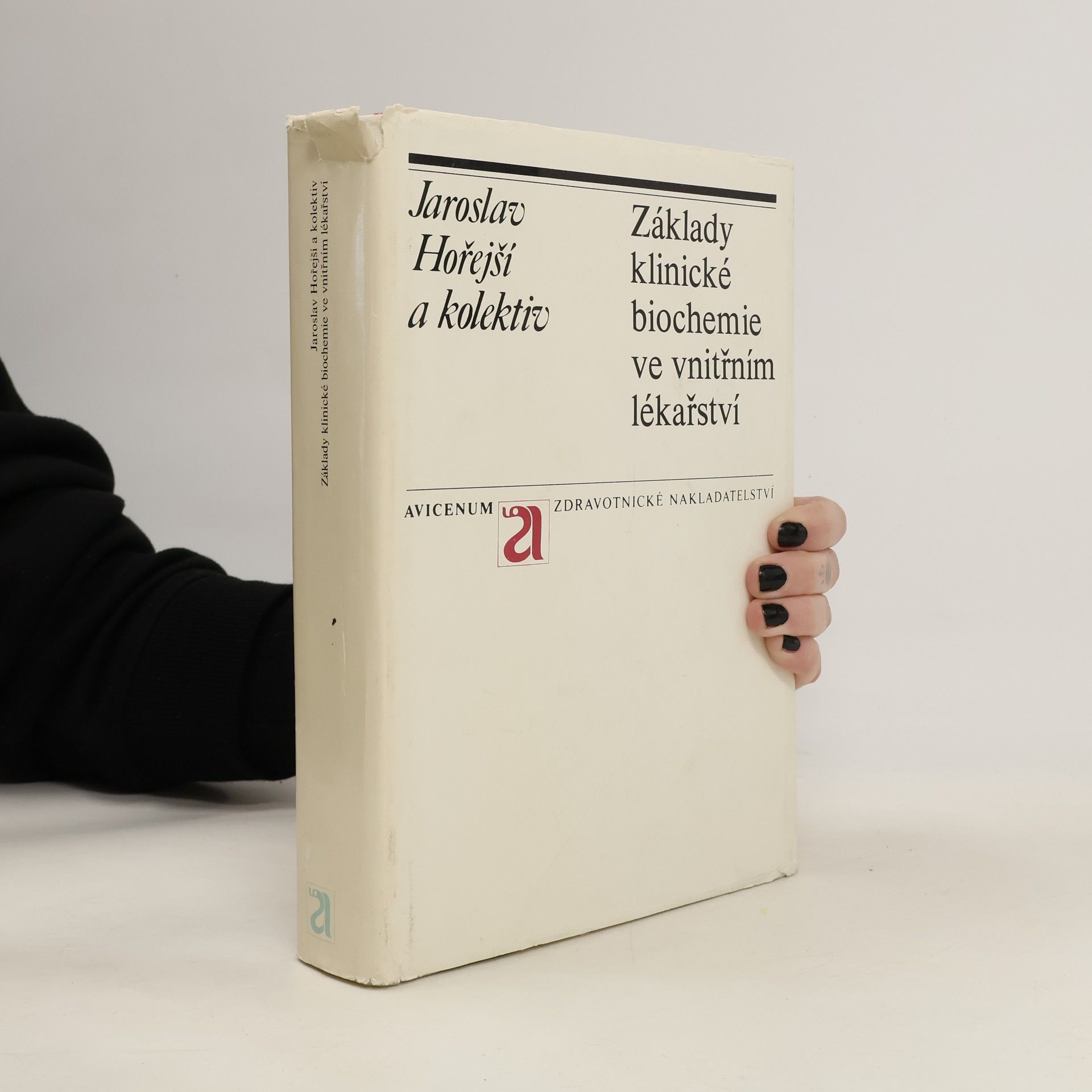 Jaroslav Hořejší Základy klinické biochemie ve vnitřním lékařství