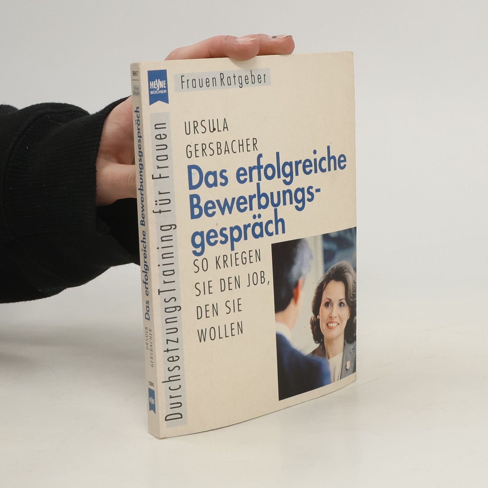 Ursula Gersbacher Das erfolgreiche Bewerbungsgespräch