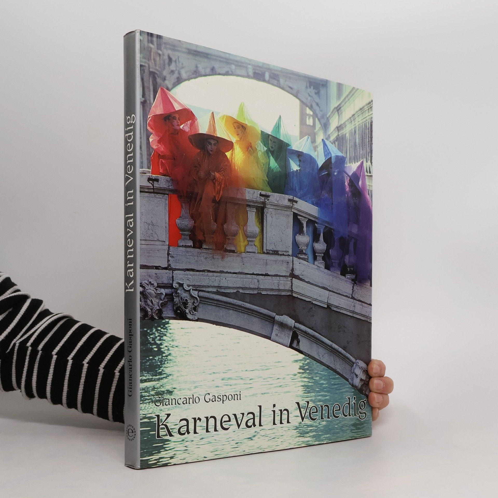 Giancarlo Gasponi Karneval in Venedig