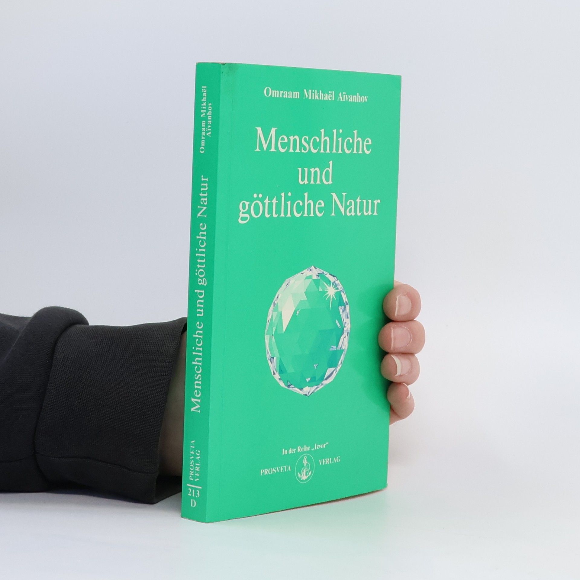 Omraam Mikhaël Aivanhov Menschliche und göttliche Natur