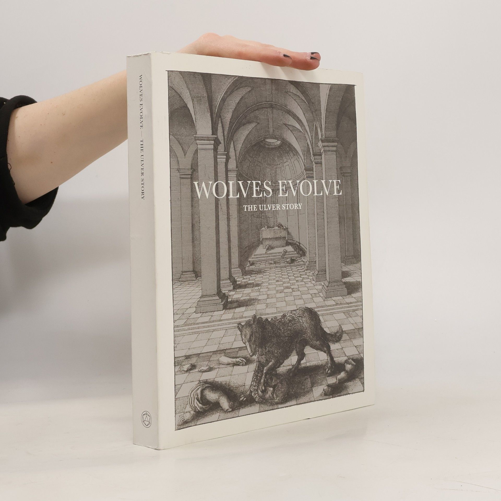 Autorenkollektiv Wolves Evolve: The Ulver Story