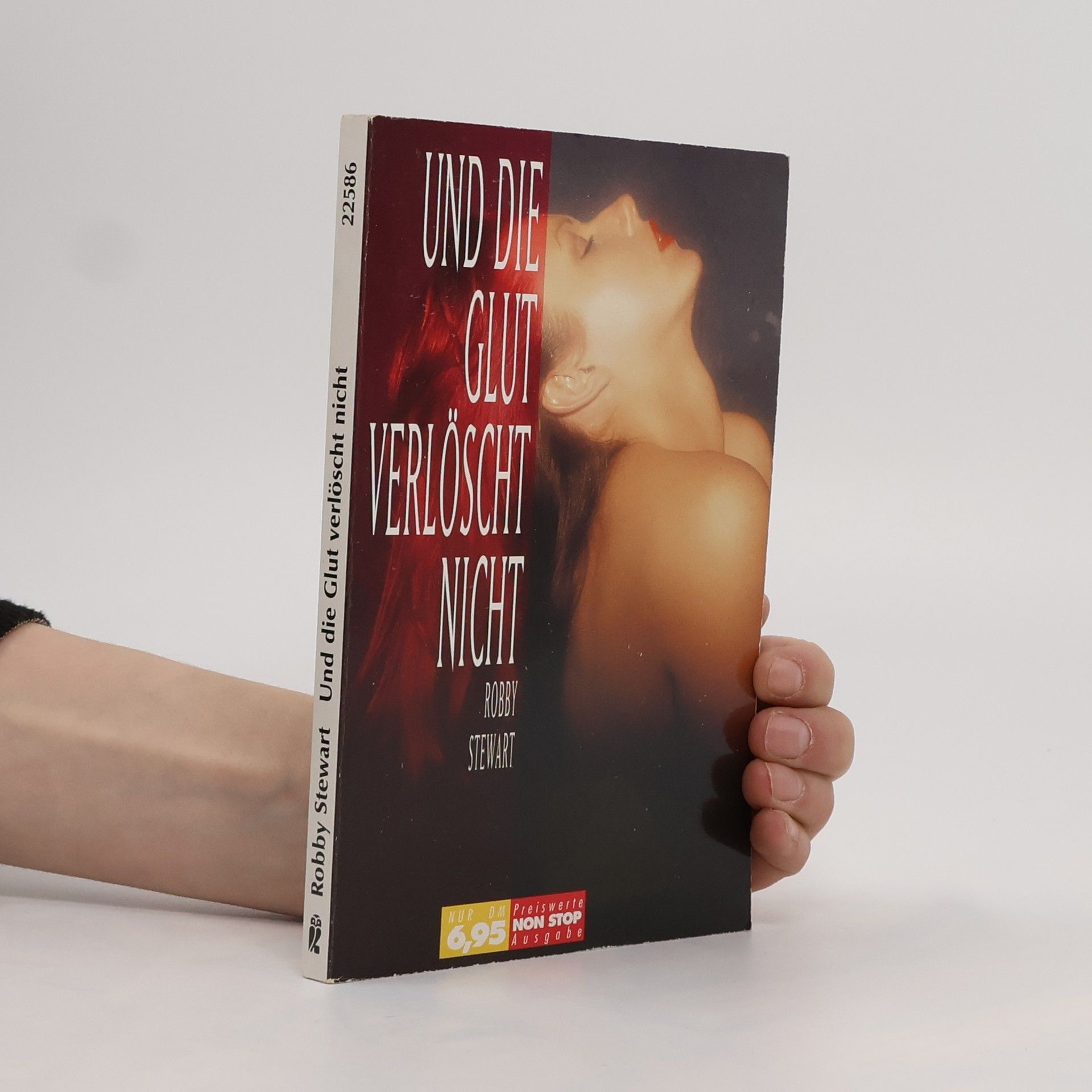 Robby Stewart Und die Glut verlöscht nicht ...