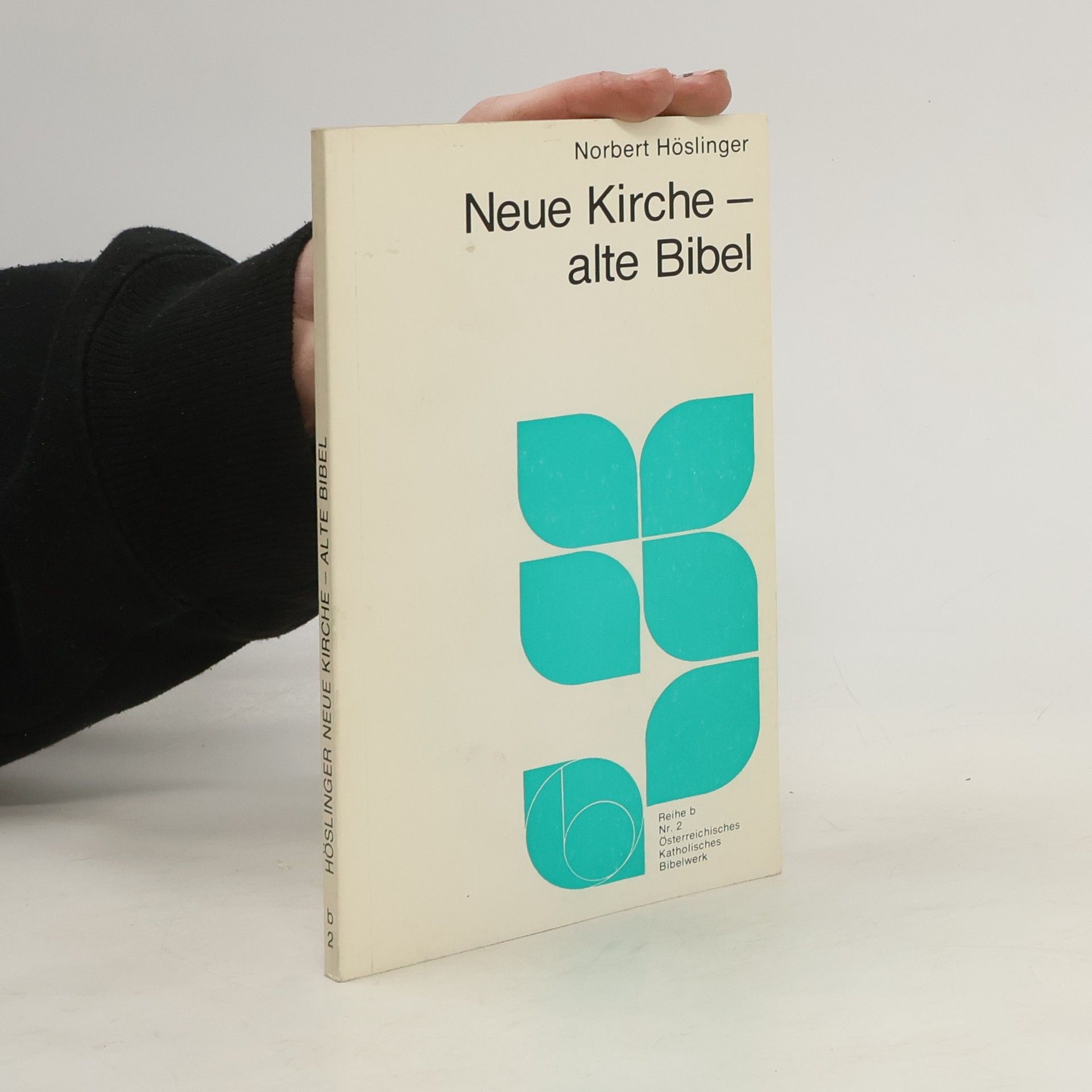 Norbert Höslinger Neue Kirche, alte Bibel
