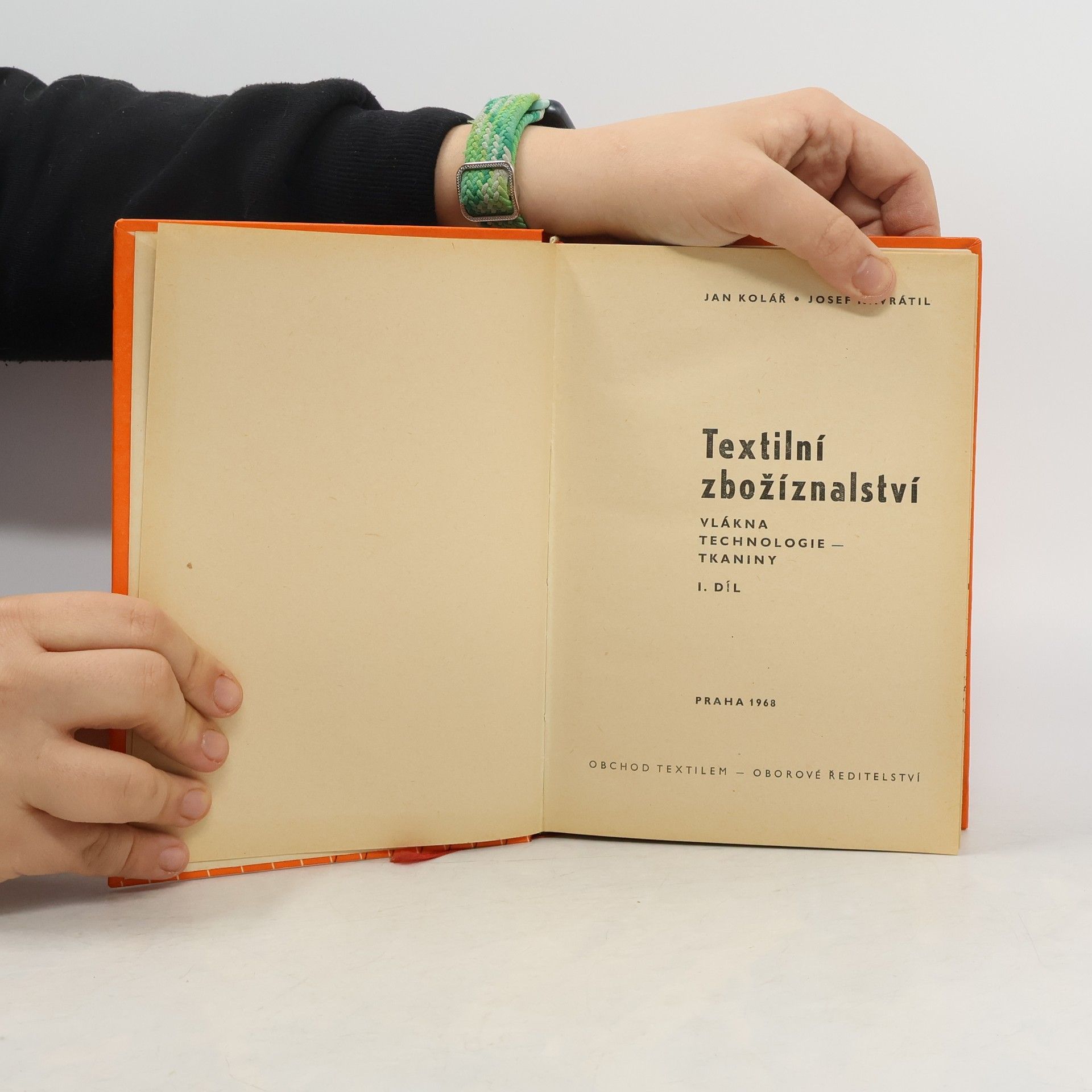 Kolektív autorov Textilní zbožíznalství. 1. díl Vlákna. Technologie tkaniny