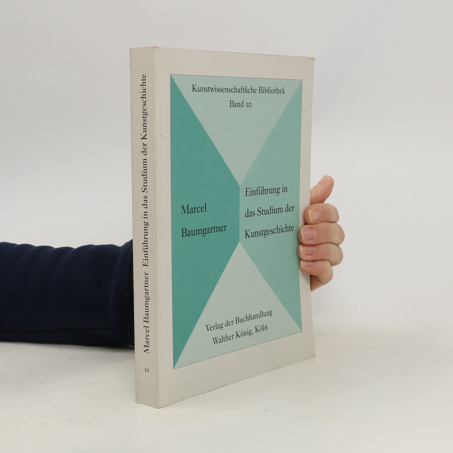 Marcel Baumgartner Einführung in das Studium der Kunstgeschichte