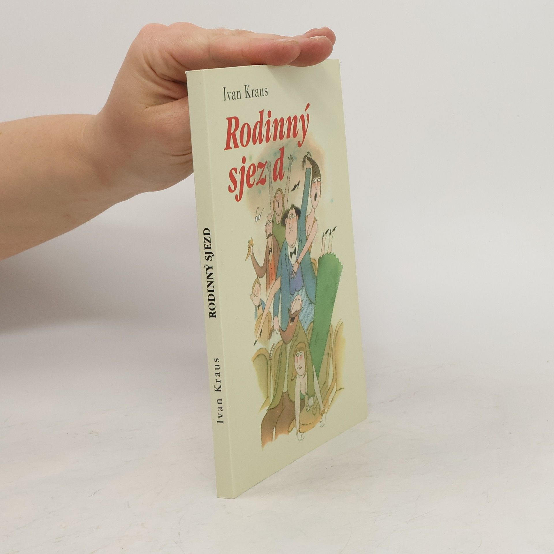 Ivan Kraus Rodinný sjezd : povídky