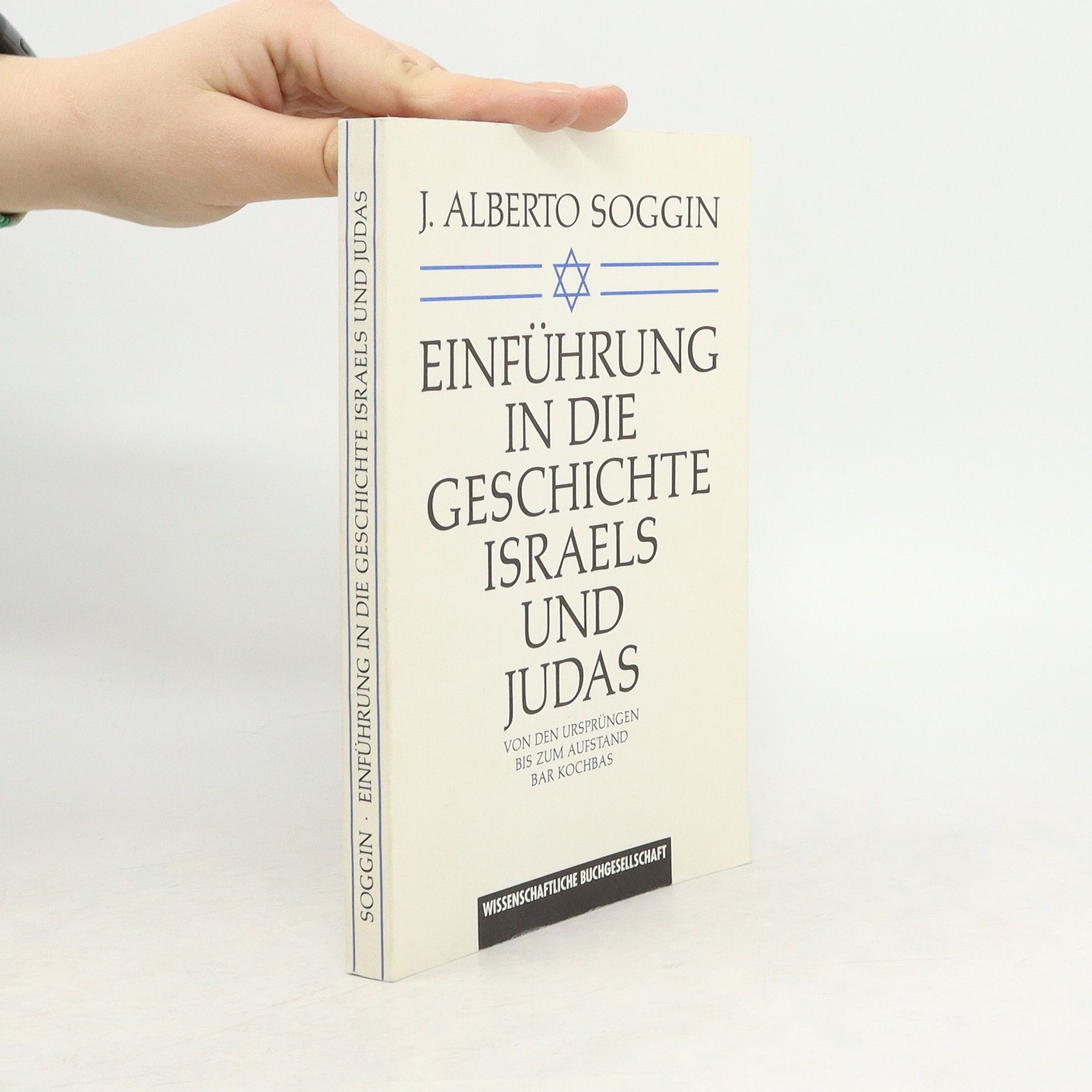 Jan Alberto Soggin Einführung in die Geschichte Israels und Judas