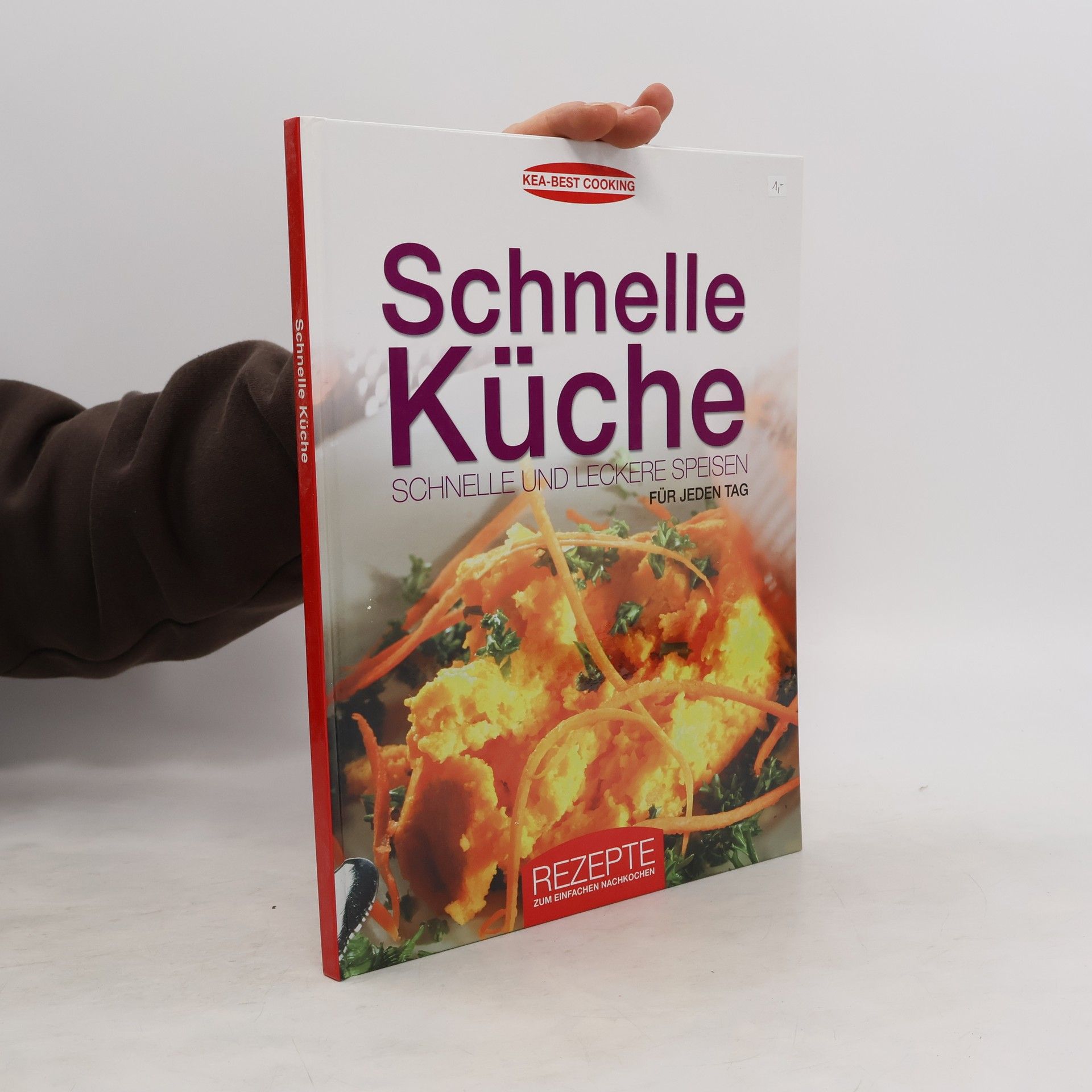 Collectif d'auteurs Schnelle Küche für jeden Tag