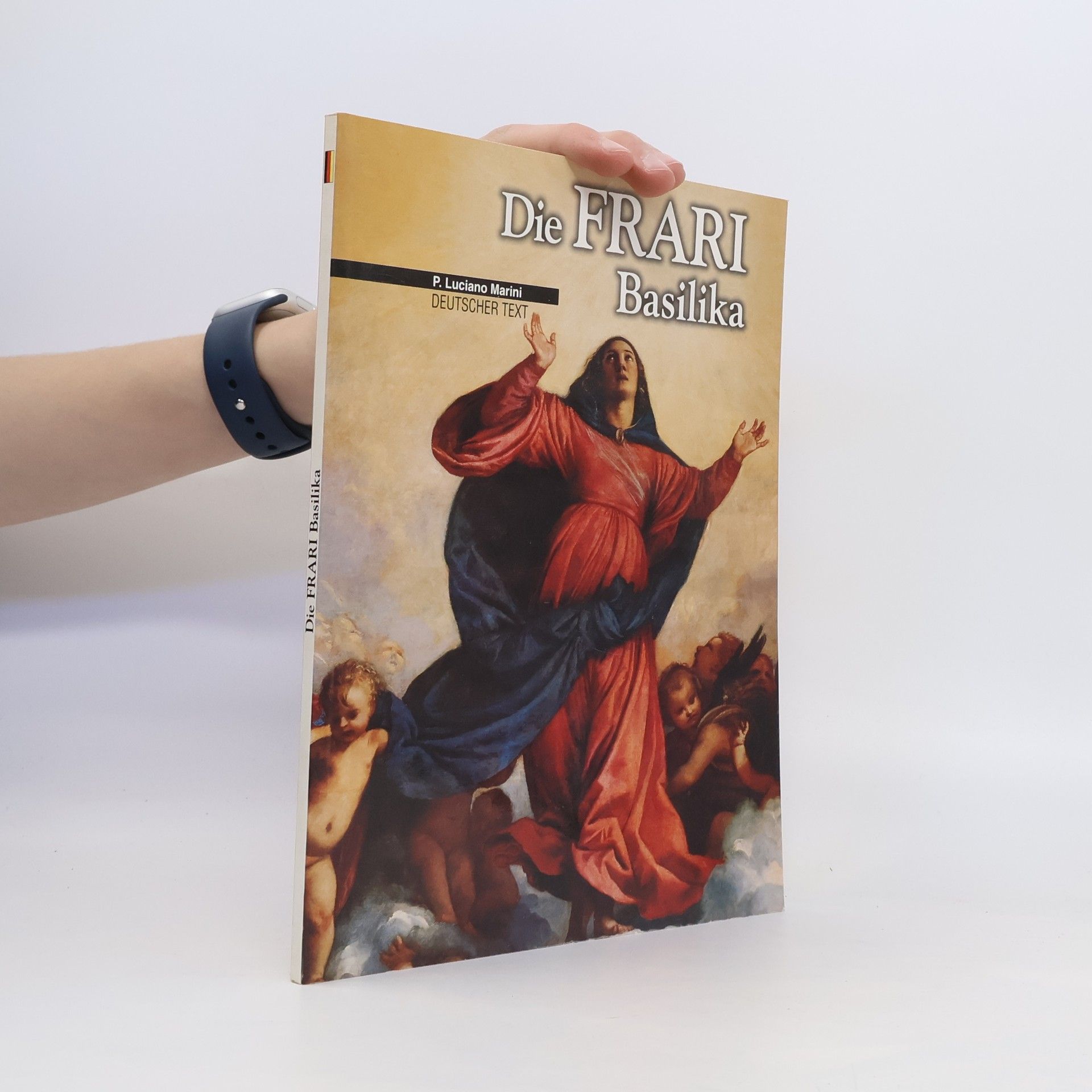 Luciano Marini Die Frari Basilika