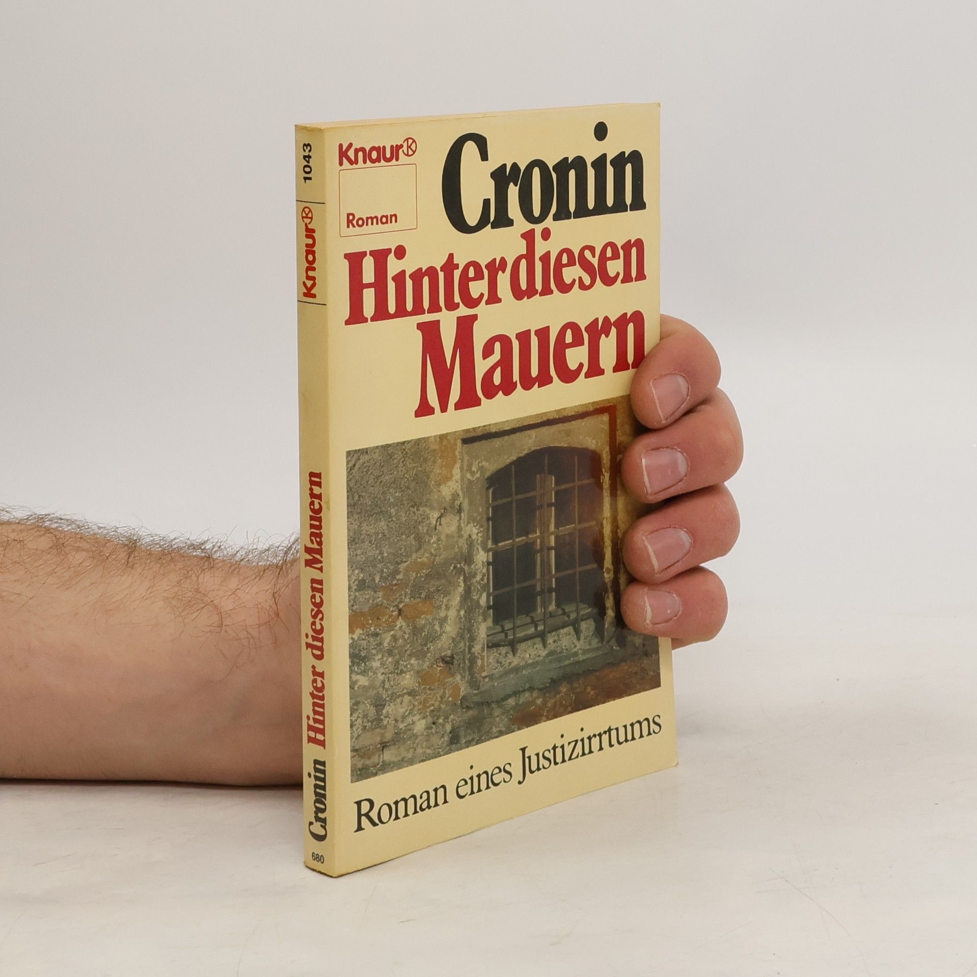 Archibald Joseph Cronin Hinter diesen Mauern