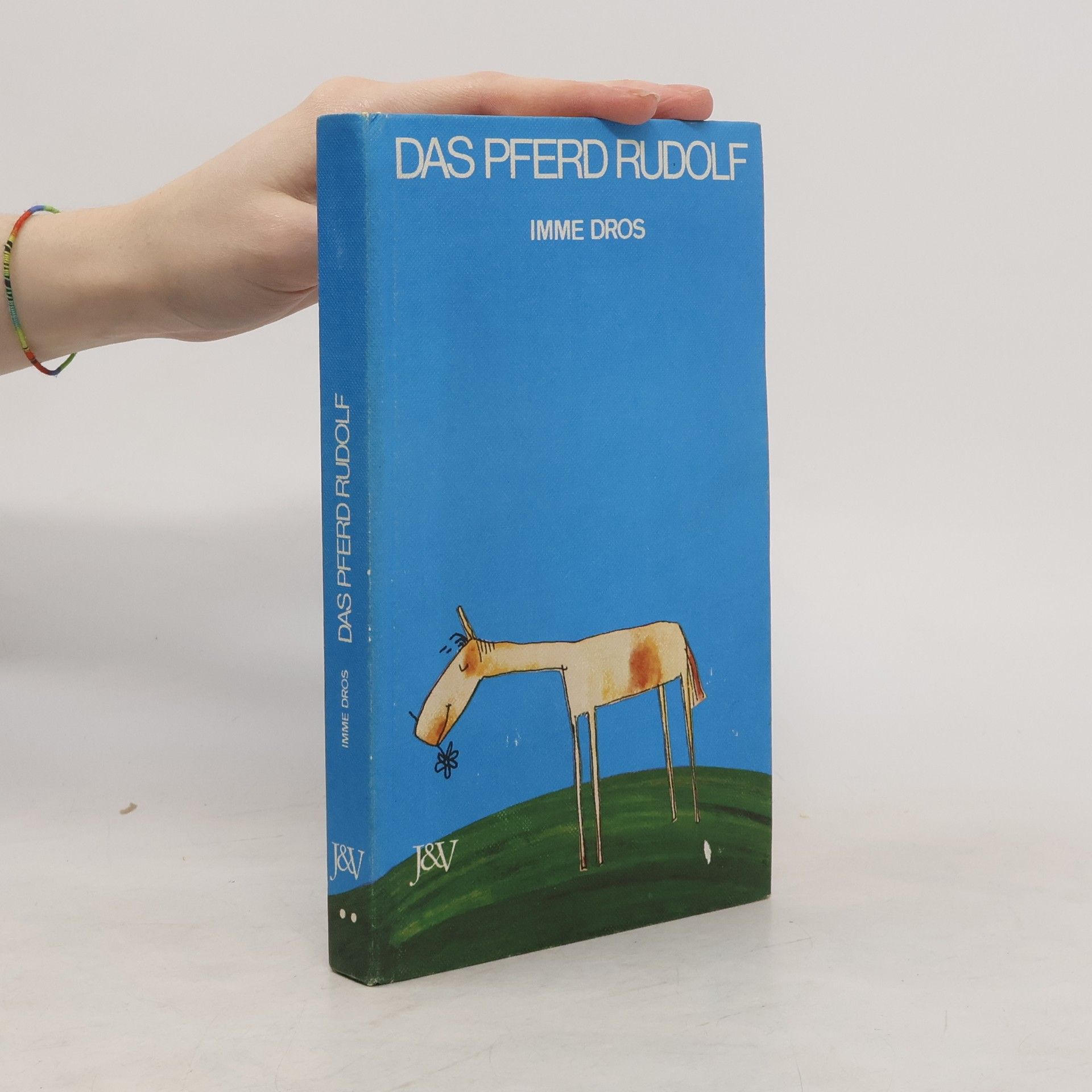 Imme Dros Das Pferd Rudolf