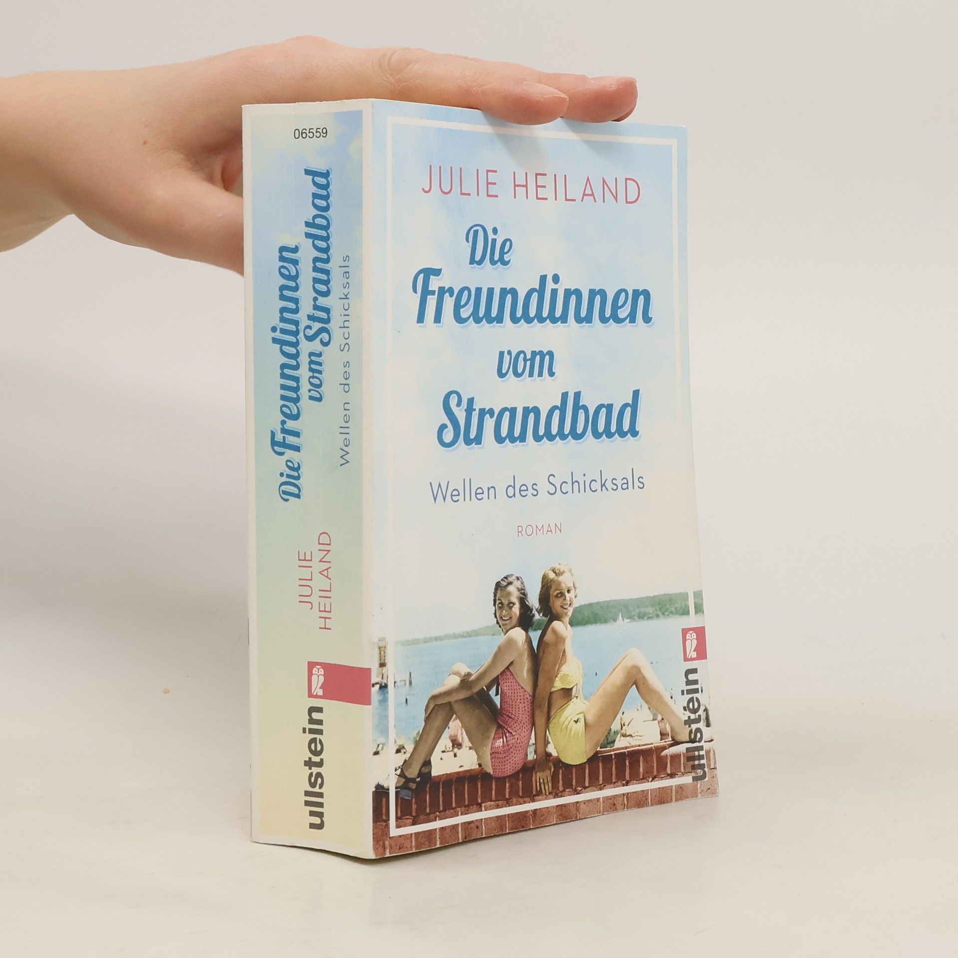 Julie Heiland Die Freundinnen vom Strandbad - Wellen des Schicksals