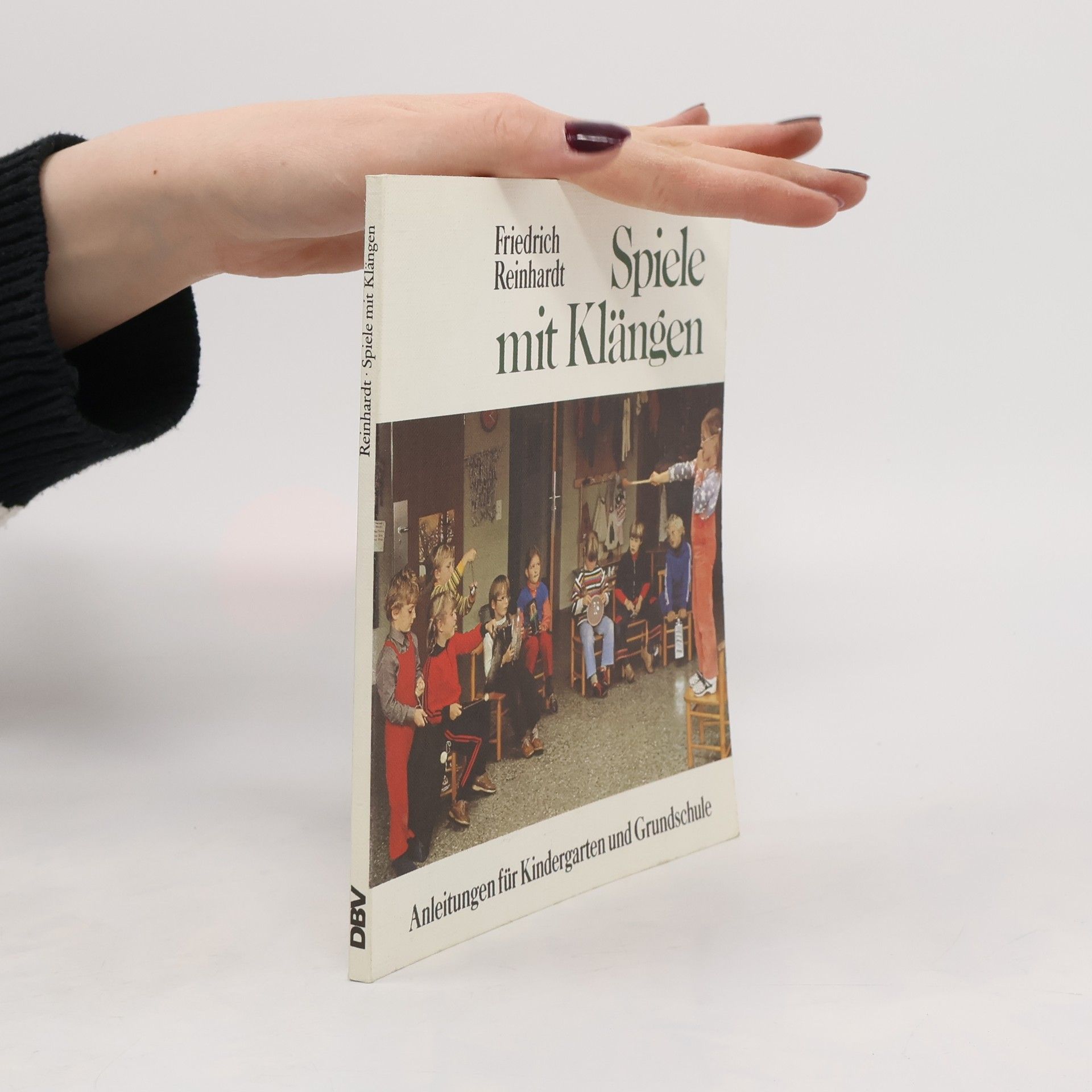 Friedrich Reinhardt Spiele mit Klängen