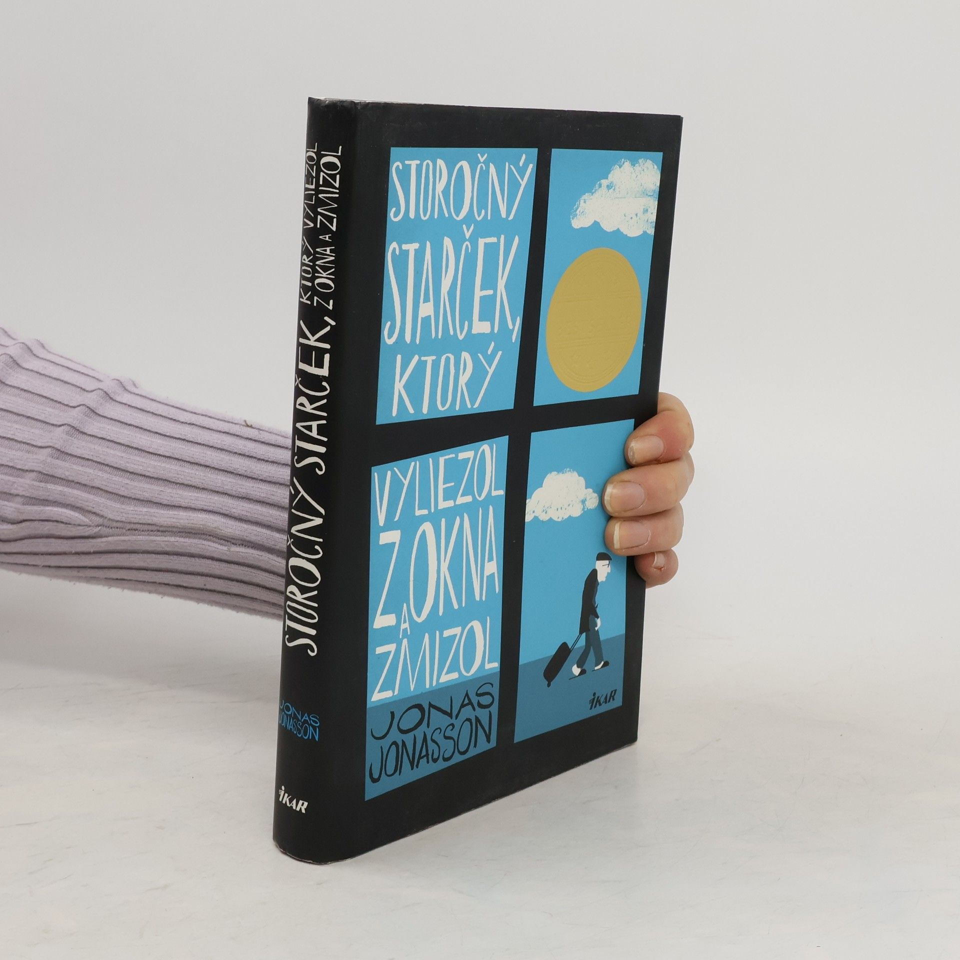 Jonas Jonasson Storočný starček, ktorý vyliezol z okna a zmizol