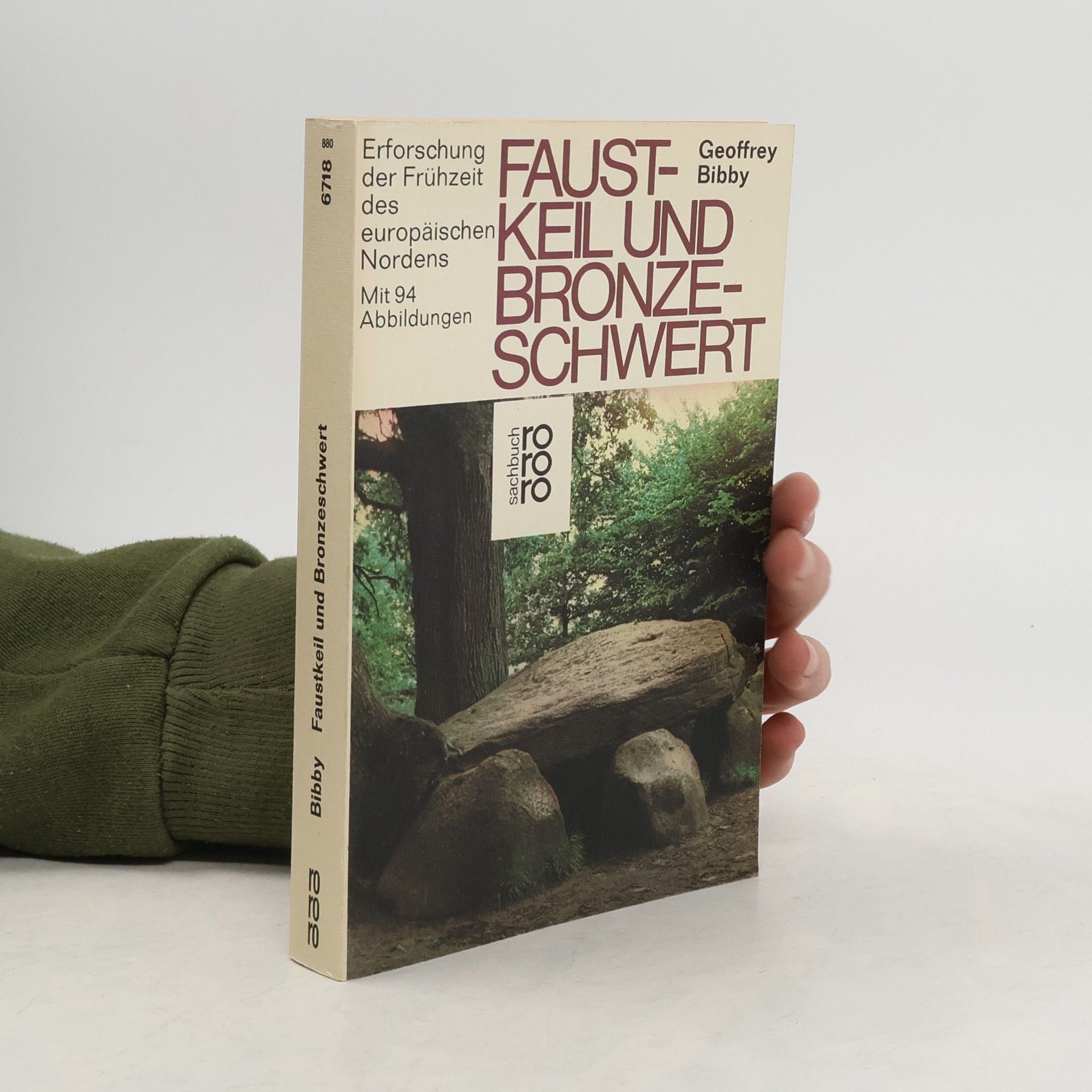 Geoffrey Bibby Faustkeil und Bronzeschwert