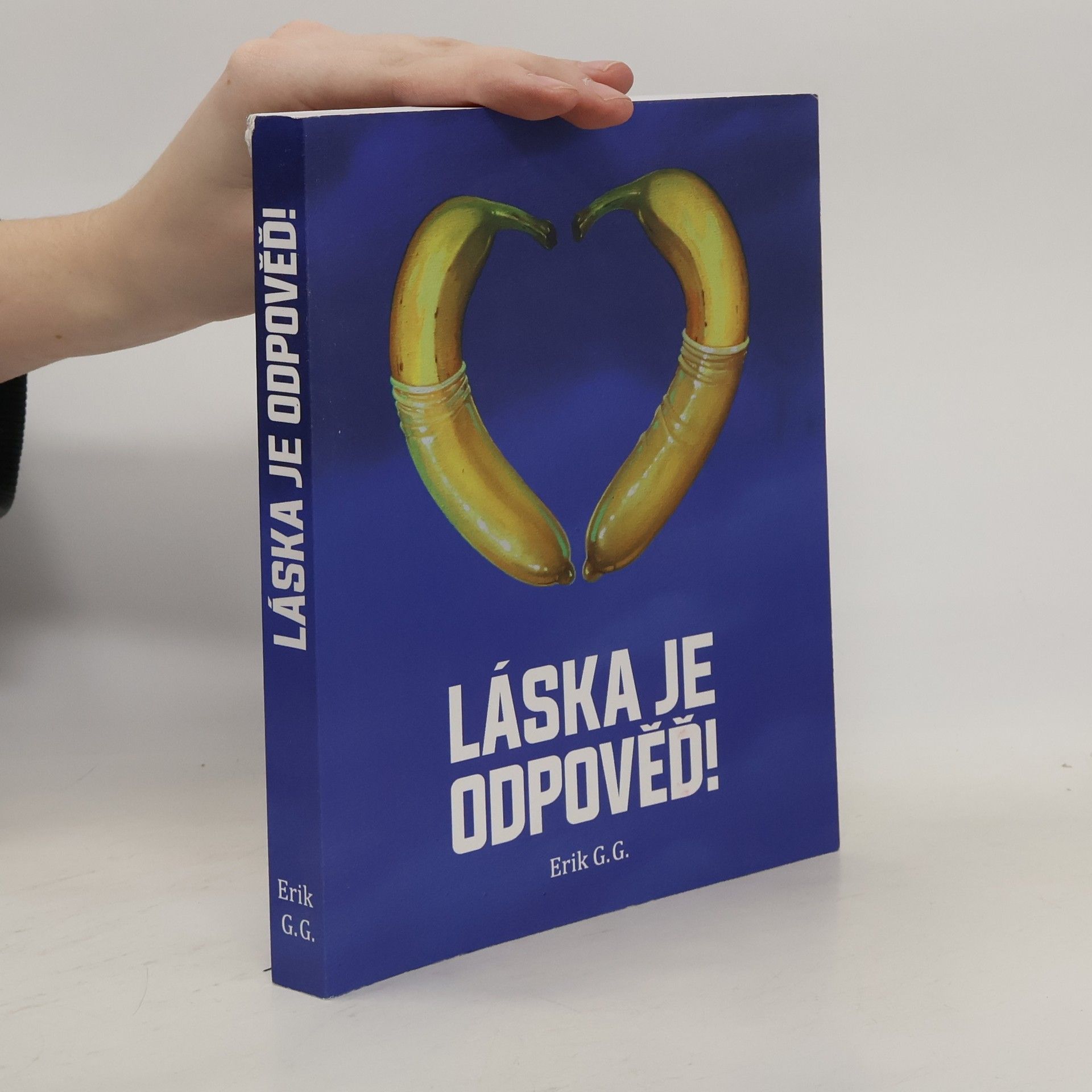 Erik G. G. Láska je odpověď