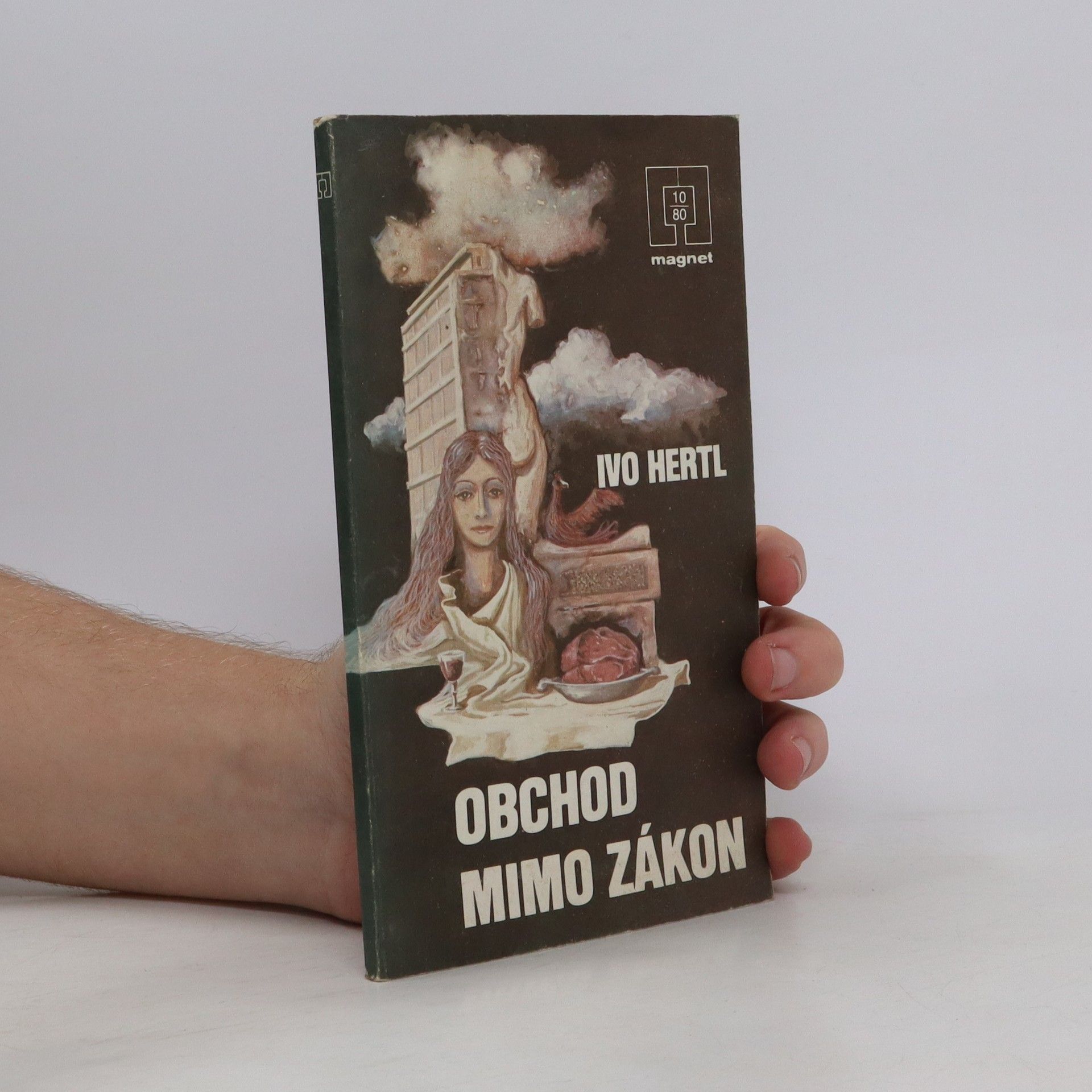 Ivo Hertl Obchod mimo zákon