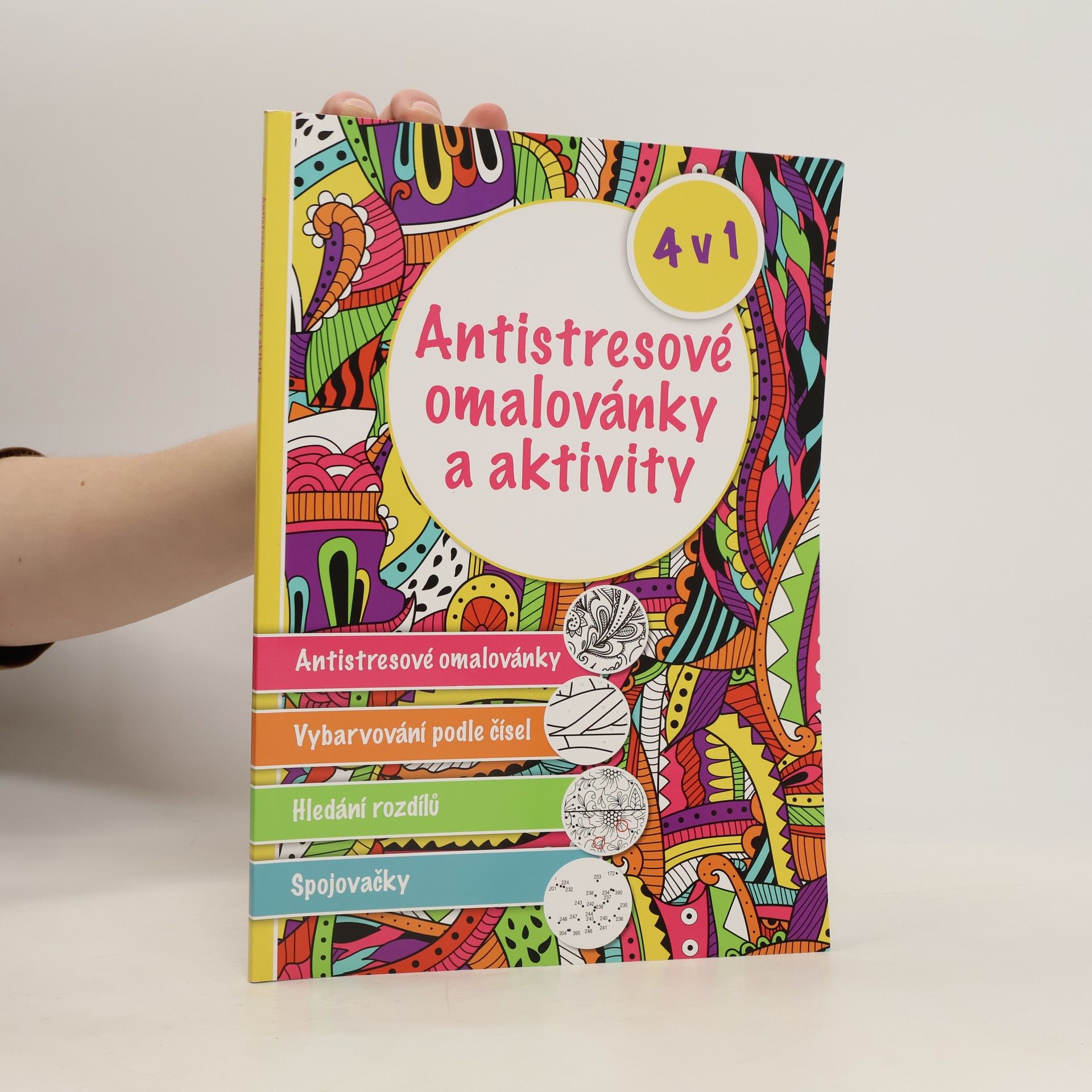 kolektiv Antistresové omalovánky a aktivity 4 v 1