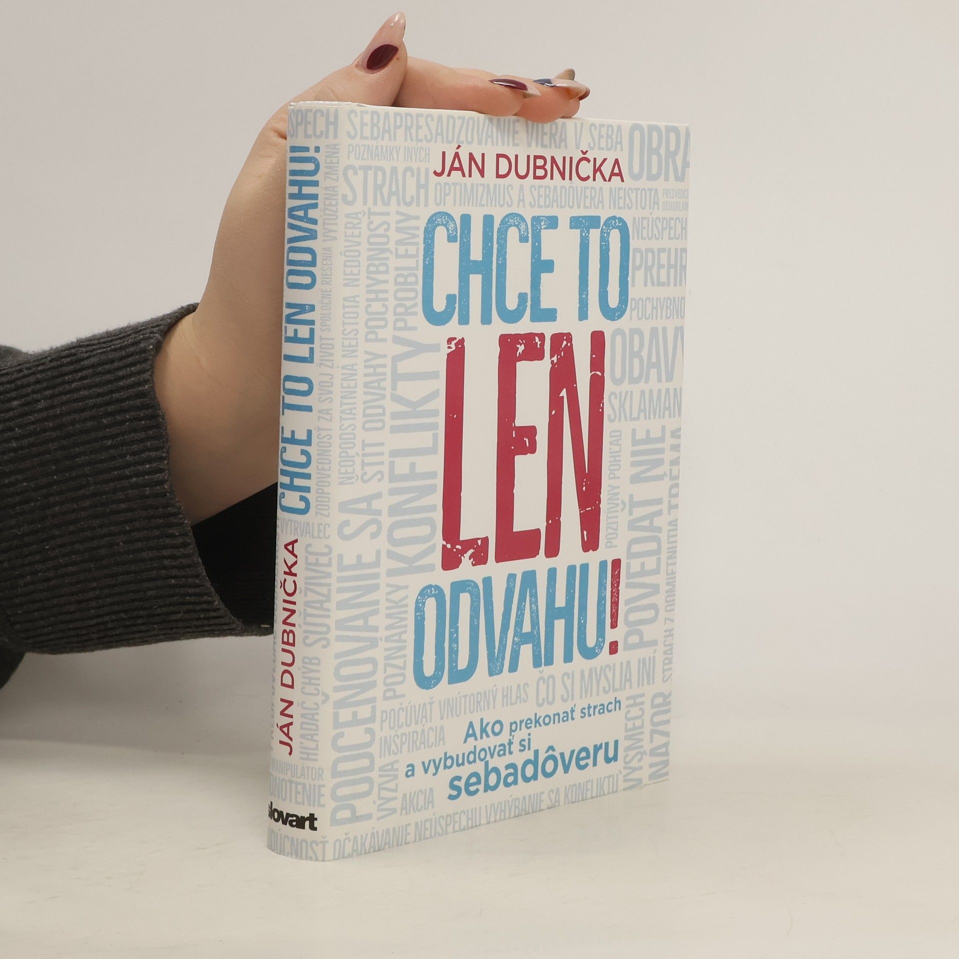 Ján Dubnička Chce to len odvahu!