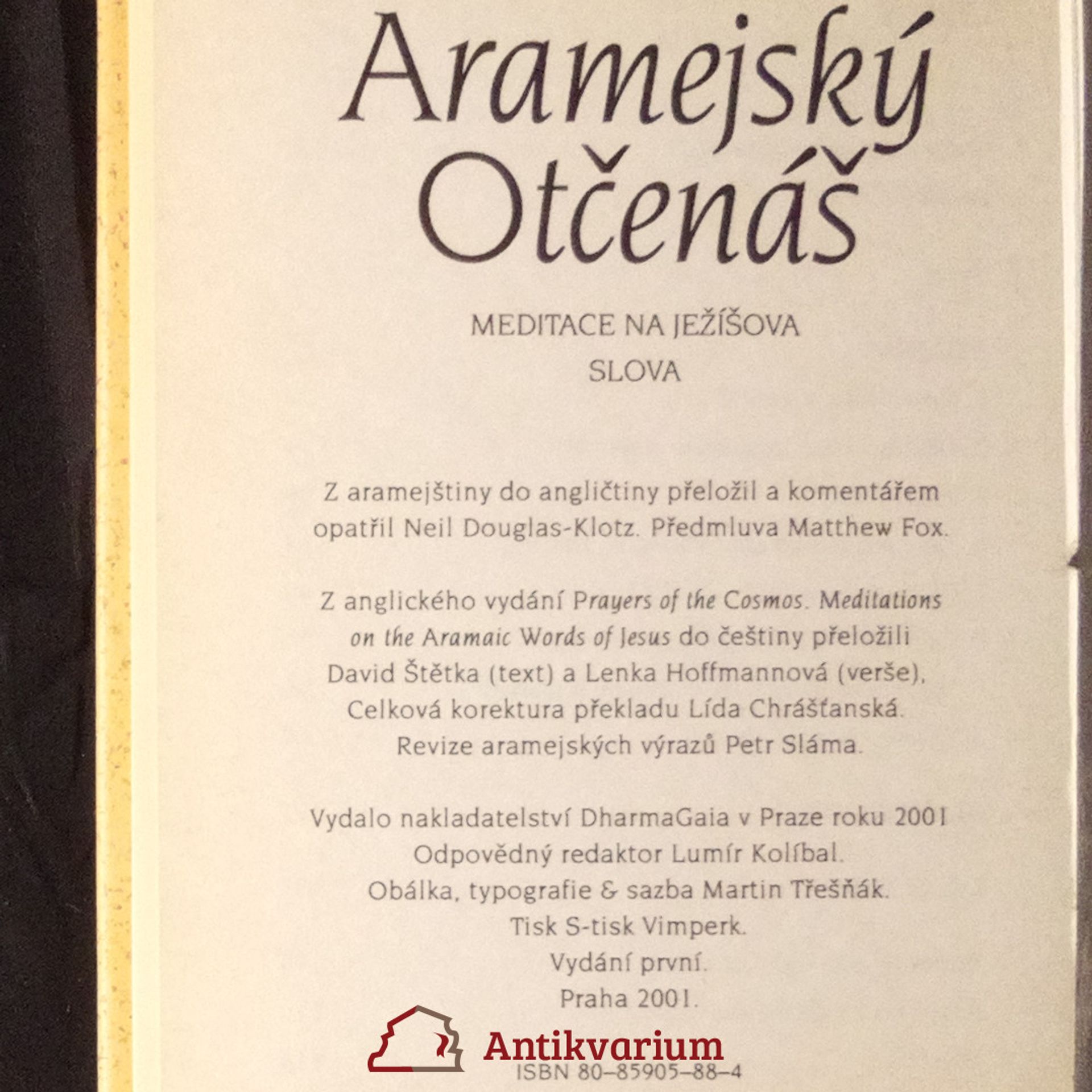 Matthew Fox Aramejský Otčenáš. Meditace na Ježíšova slova