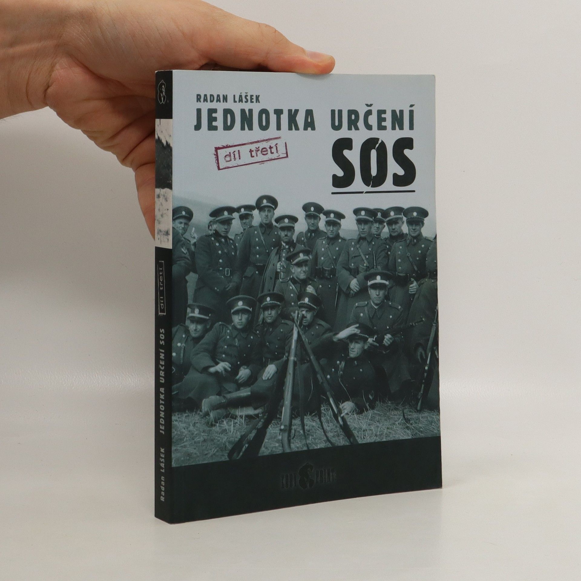 Radan Lášek Jednotka určení SOS. Díl třetí
