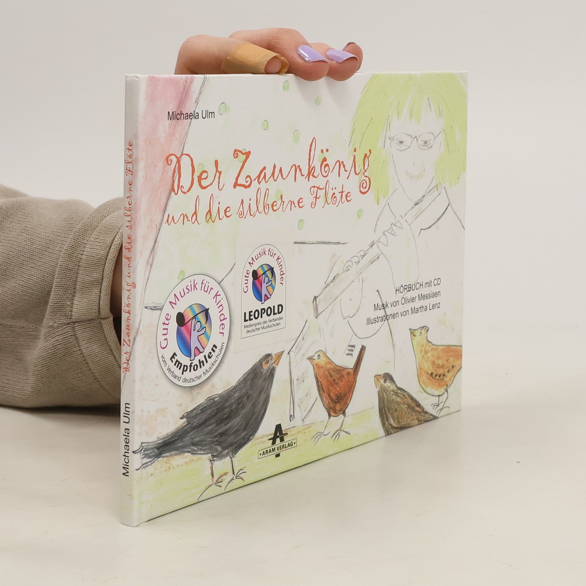 Michaela Ulm Der Zaunkönig und die silberne Flöte