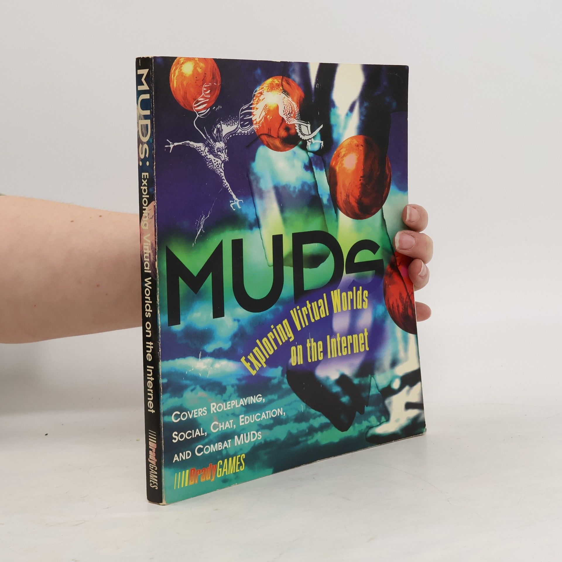 Collectif d'auteurs Muds. Exploring Virtual Worlds on the Internet