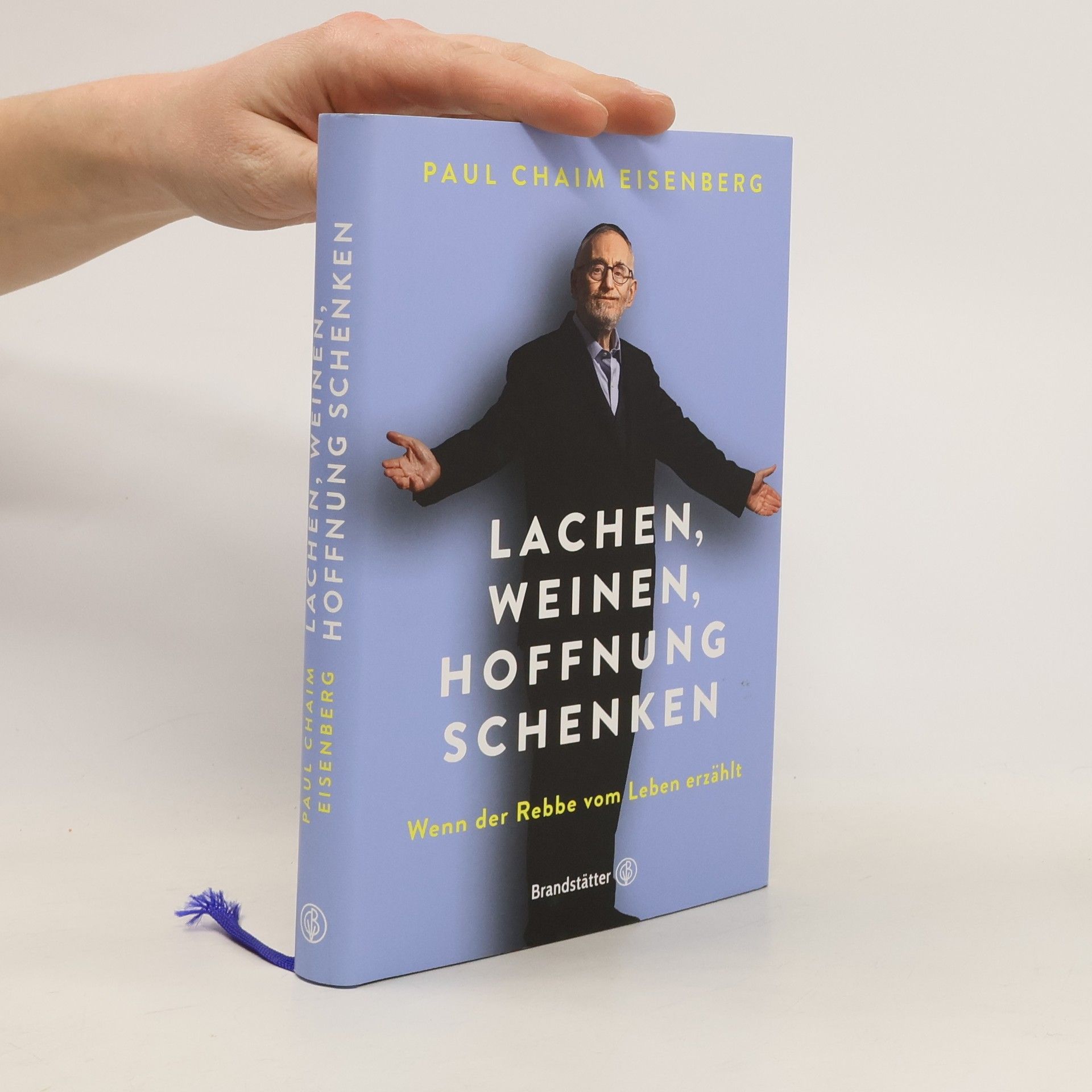 Paul Chaim Eisenberg Lachen, Weinen, Hoffnung schenken