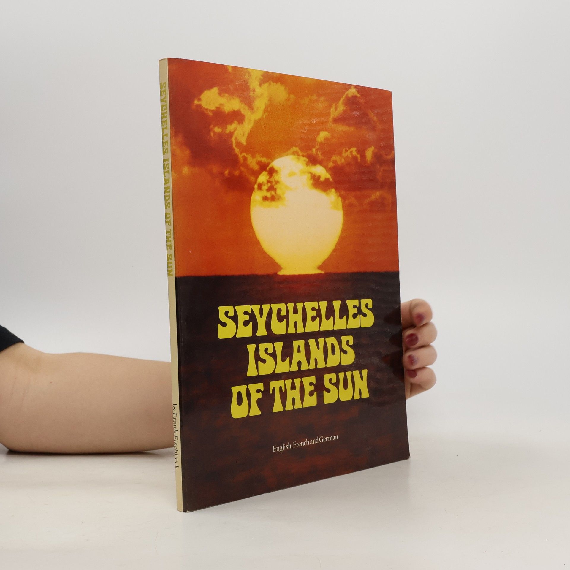 Frank Fischbeck Seychelles Island of the Sun