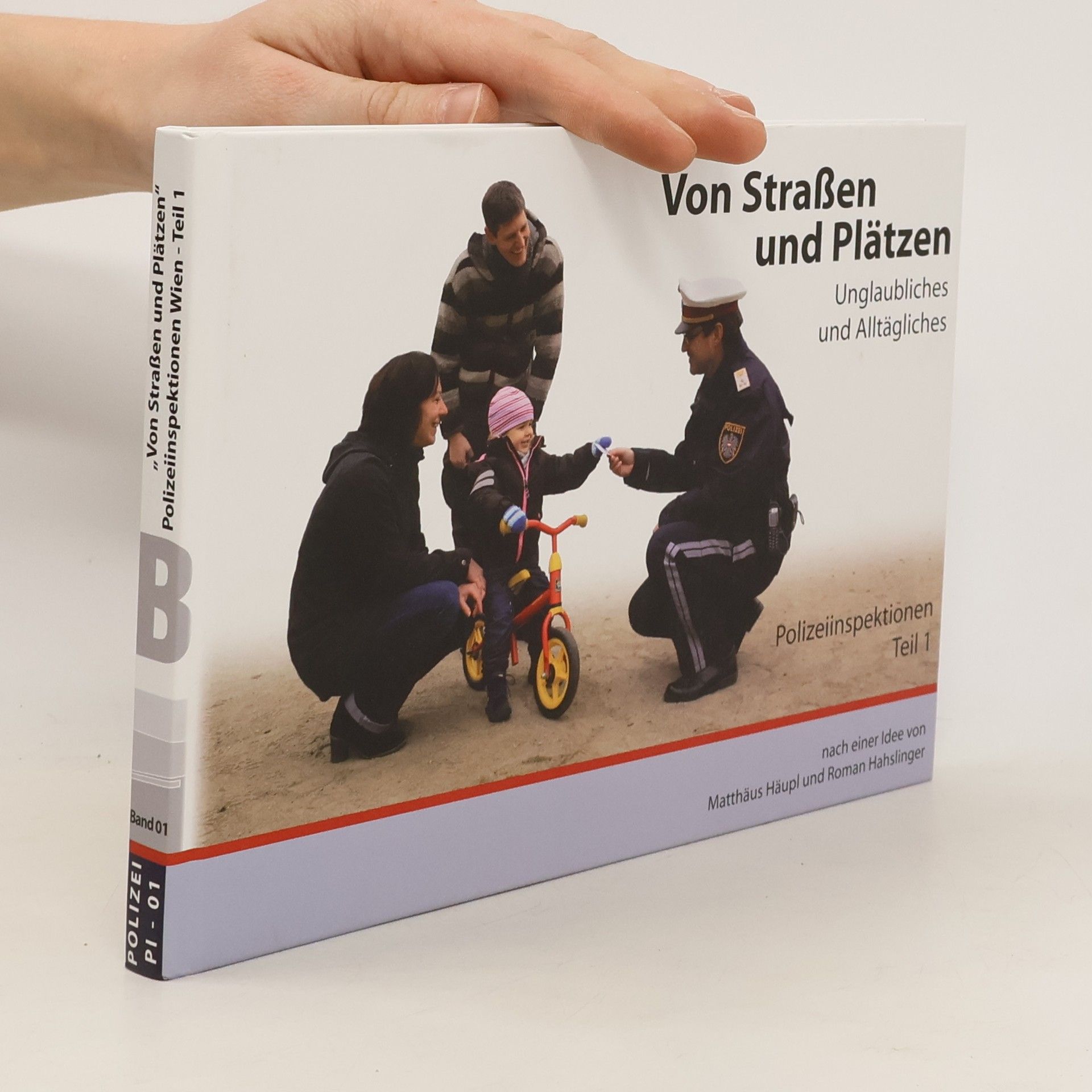 Von Straßen und Plätzen - Unglaubliches und Alltägliches